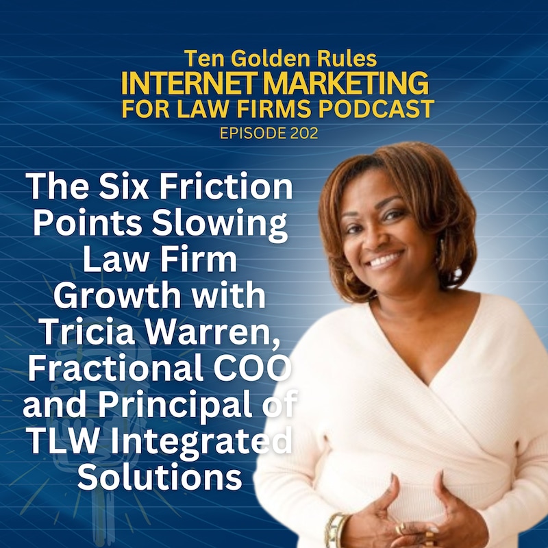 Artwork for podcast Ten Golden Rules Internet Marketing for Law Firms Podcast