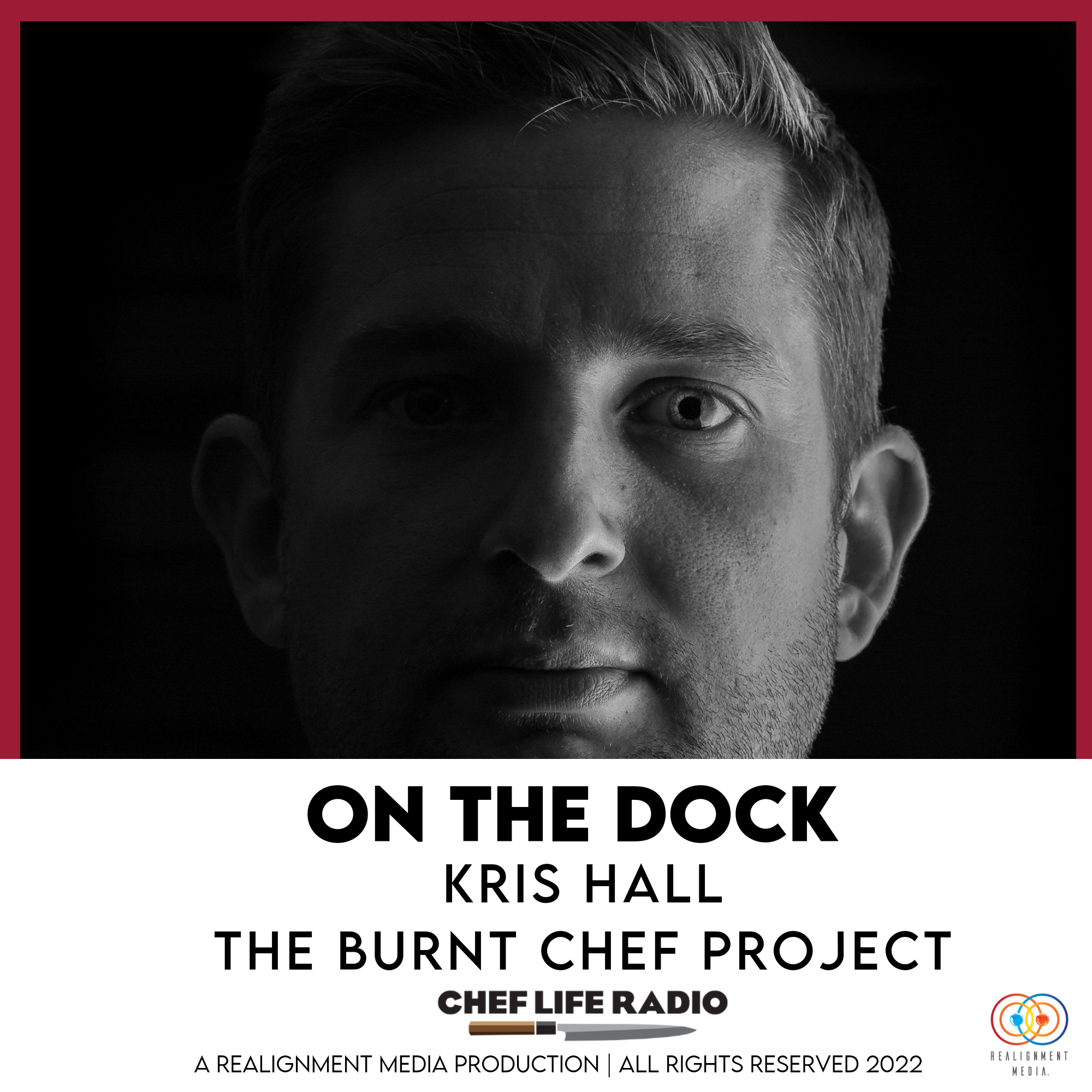On the Dock with Kris Hall of The Burnt Chef Project
