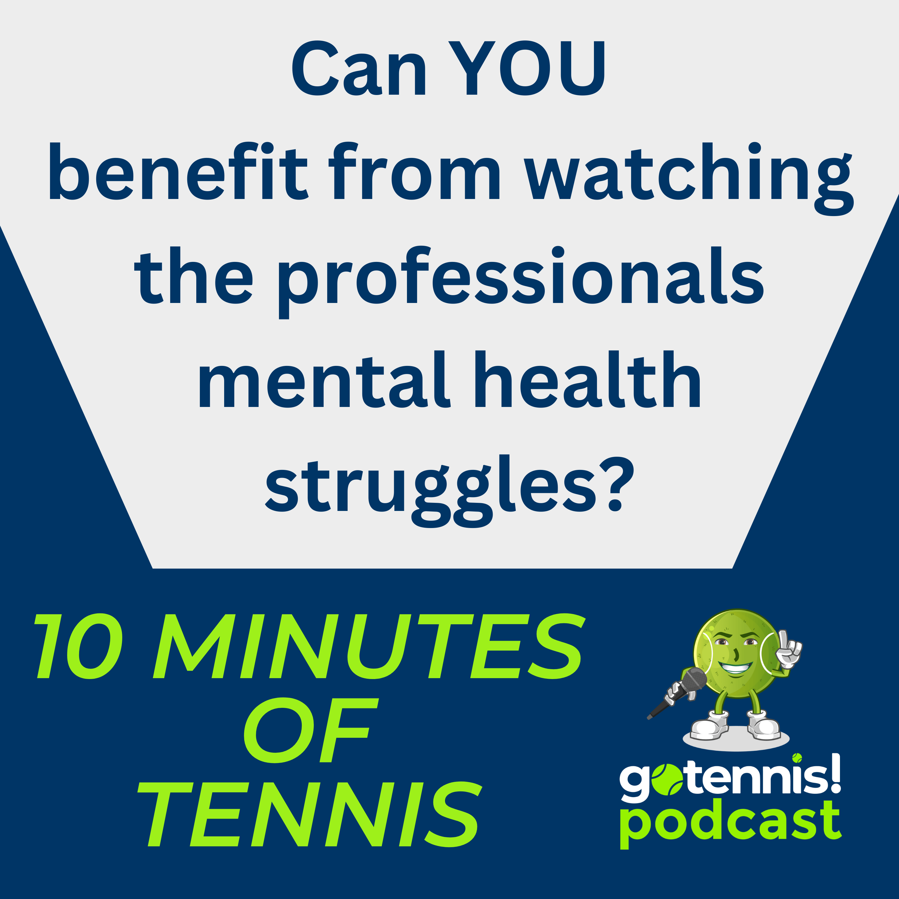 10 Minutes of Tennis: Mental Health :: How can the social player learn from the struggles of the pros?