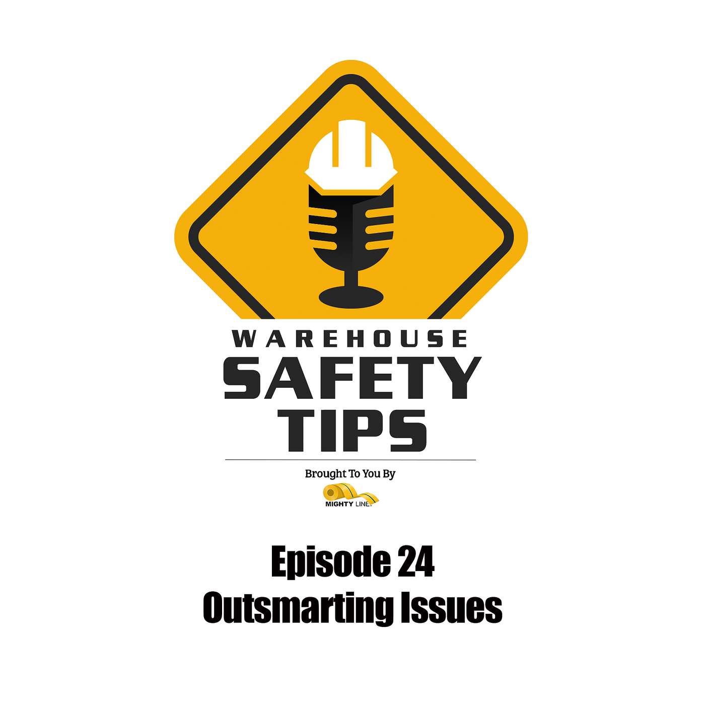 S1 Ep24: Warehouse Safety Tips | Episode 24 | Outsmarting Issues