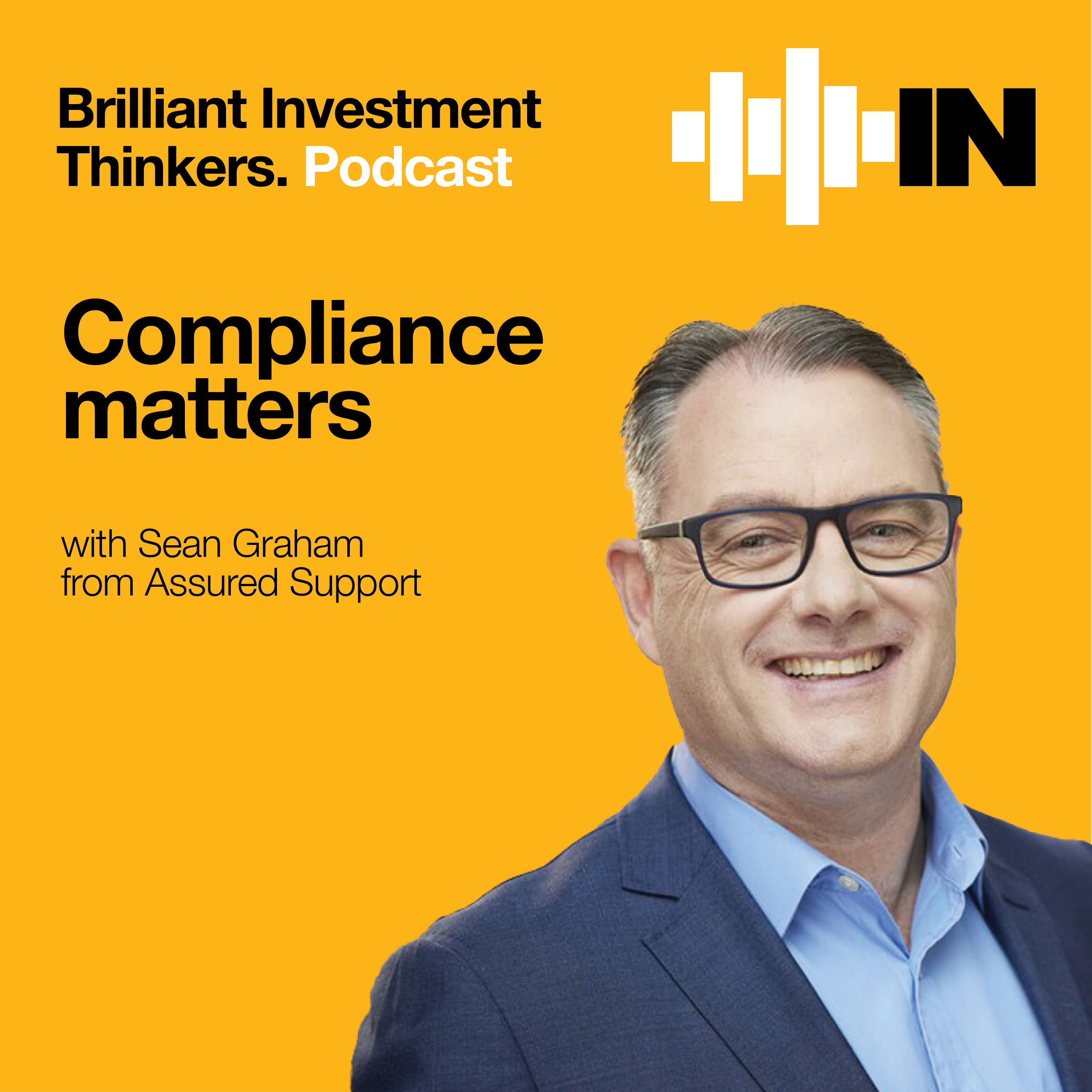 BIT #1: Compliance matters with Sean Graham from Assured Support