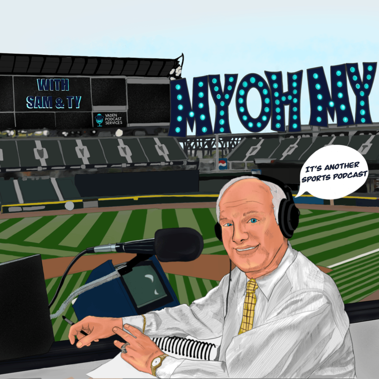 My Oh My! It\'s Another Sports Podcast