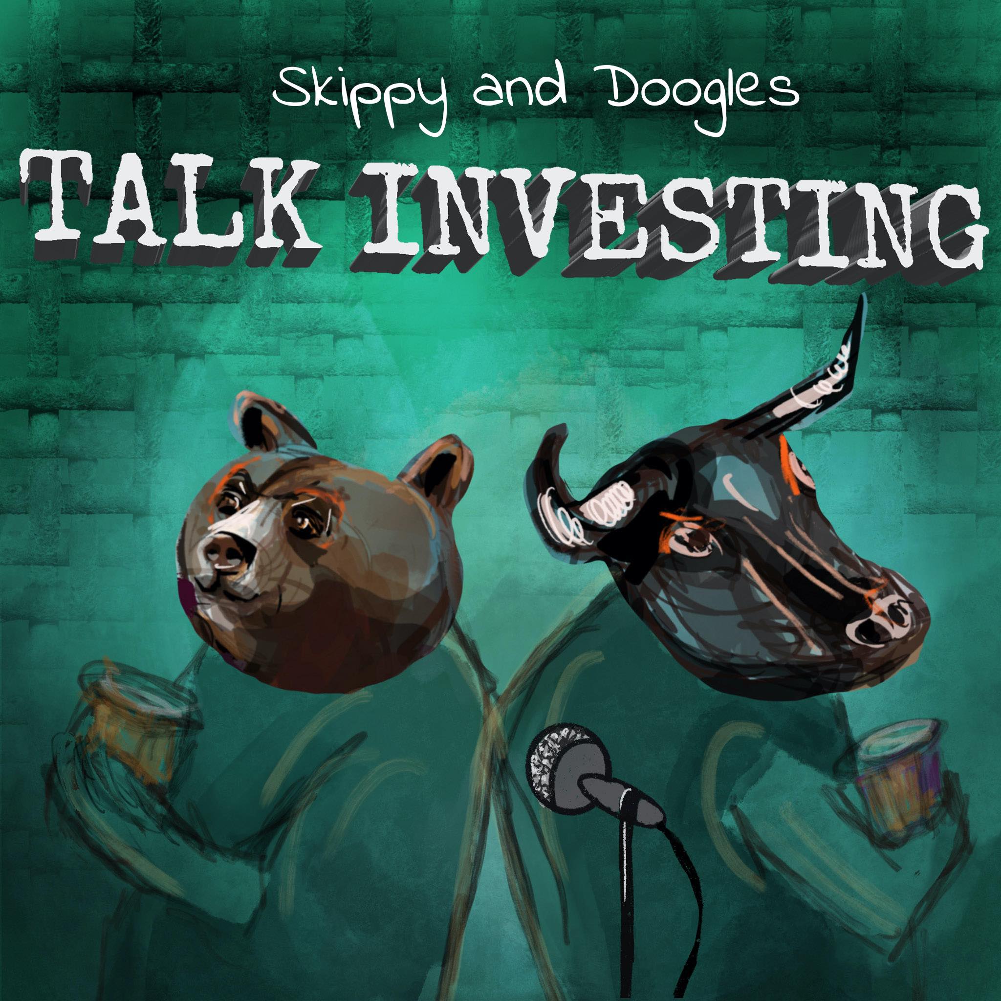 Artwork for Skippy and Doogles Talk Investing