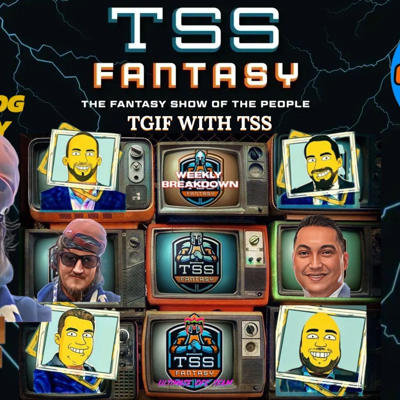TGIF with TSS FANTASY WEEK 14