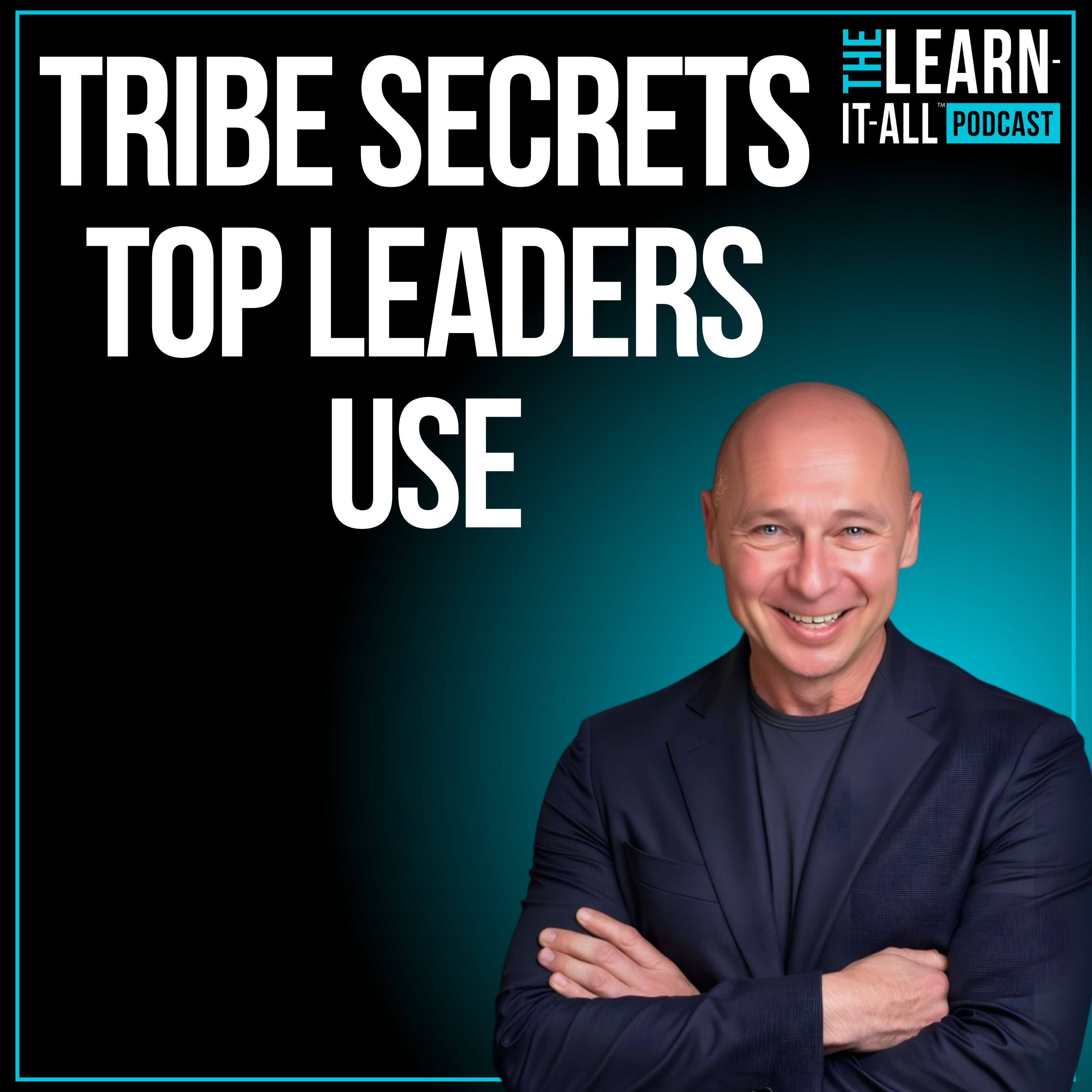 252: What Leaders Don’t Know About Tribal Psychology | Tim Ash