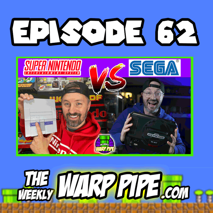 SNES vs SEGA the Console Wars - EP 62 ~ The Weekly Warp Pipe Podcast