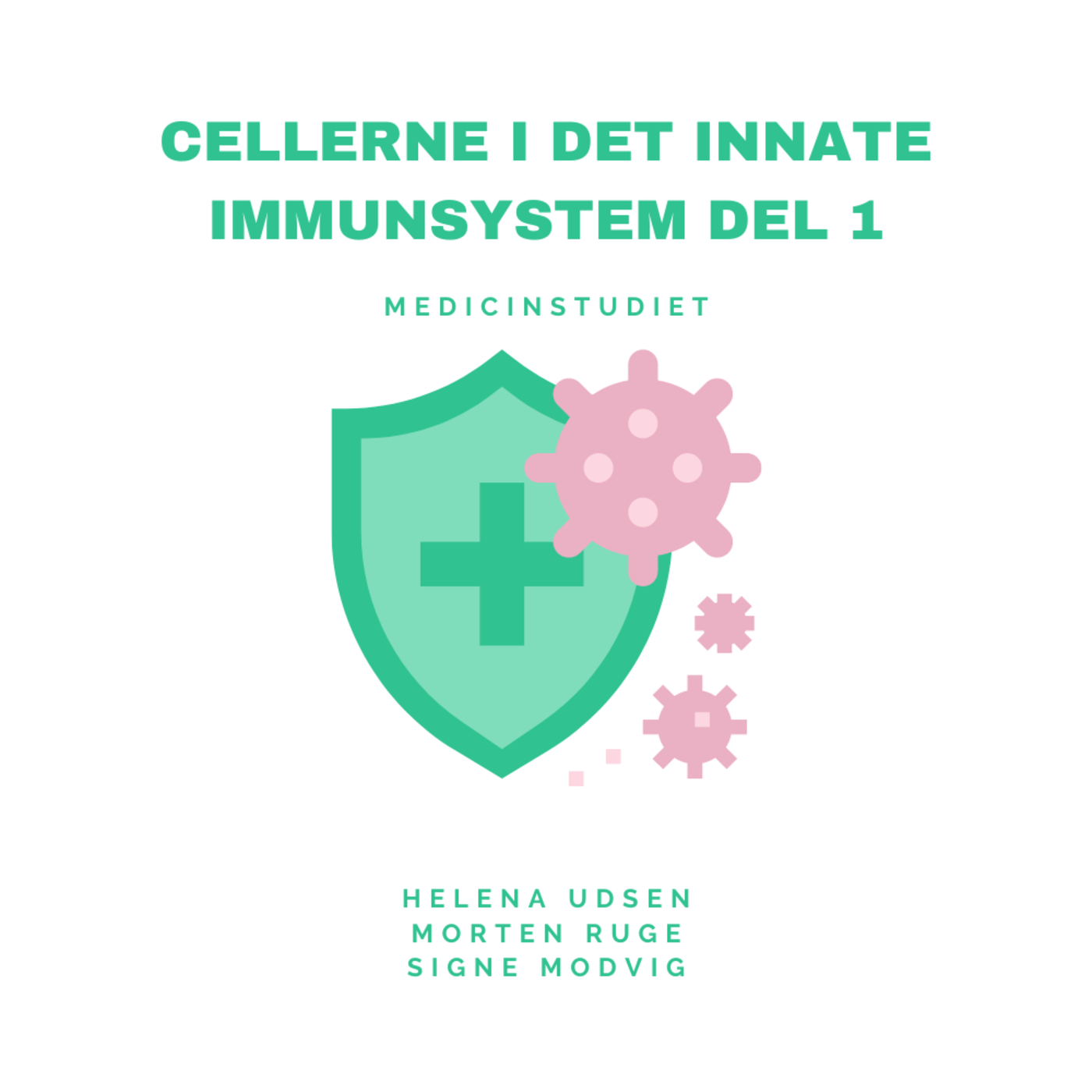 Cellerne i det innate immunsystem del 1 episode artwork