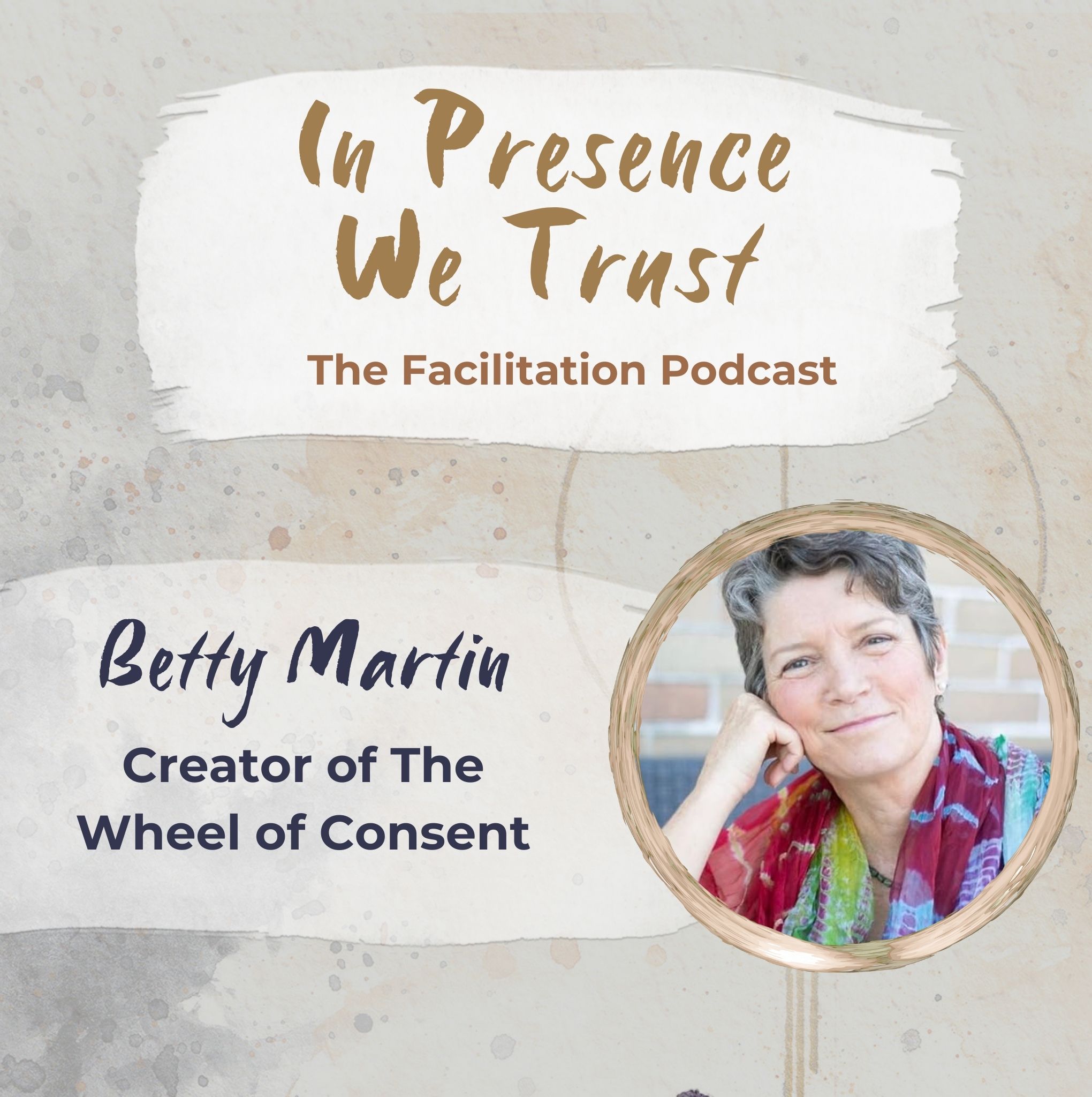In Presence We Trust: The Facilitation Podcast