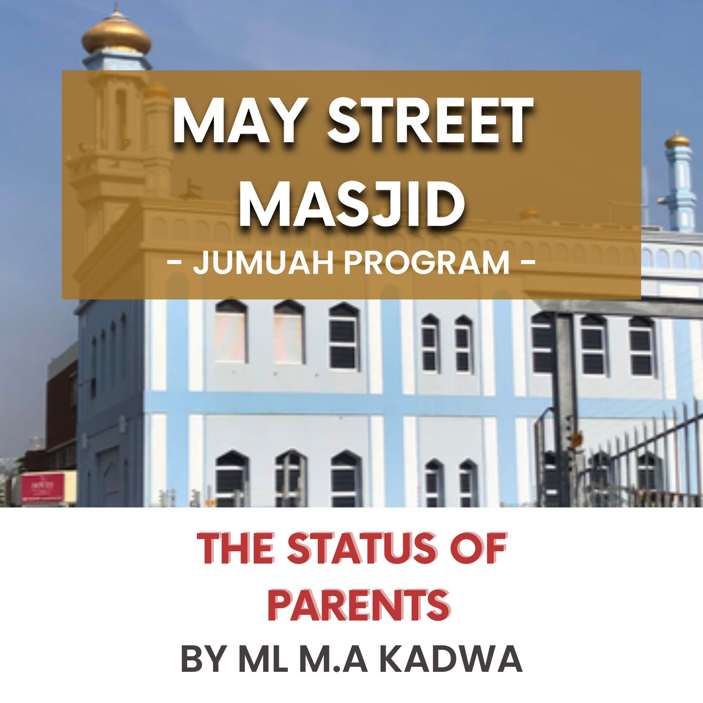 230512_The status of Parents by ML M.A Kadwa episode artwork