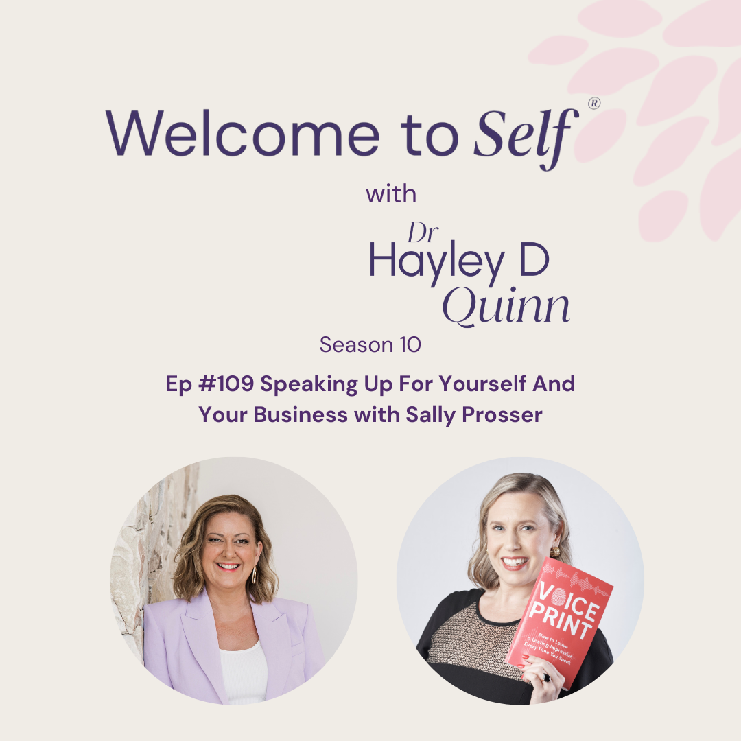 Episode #109 Speaking Up For Yourself And Your Business with Sally Prosser