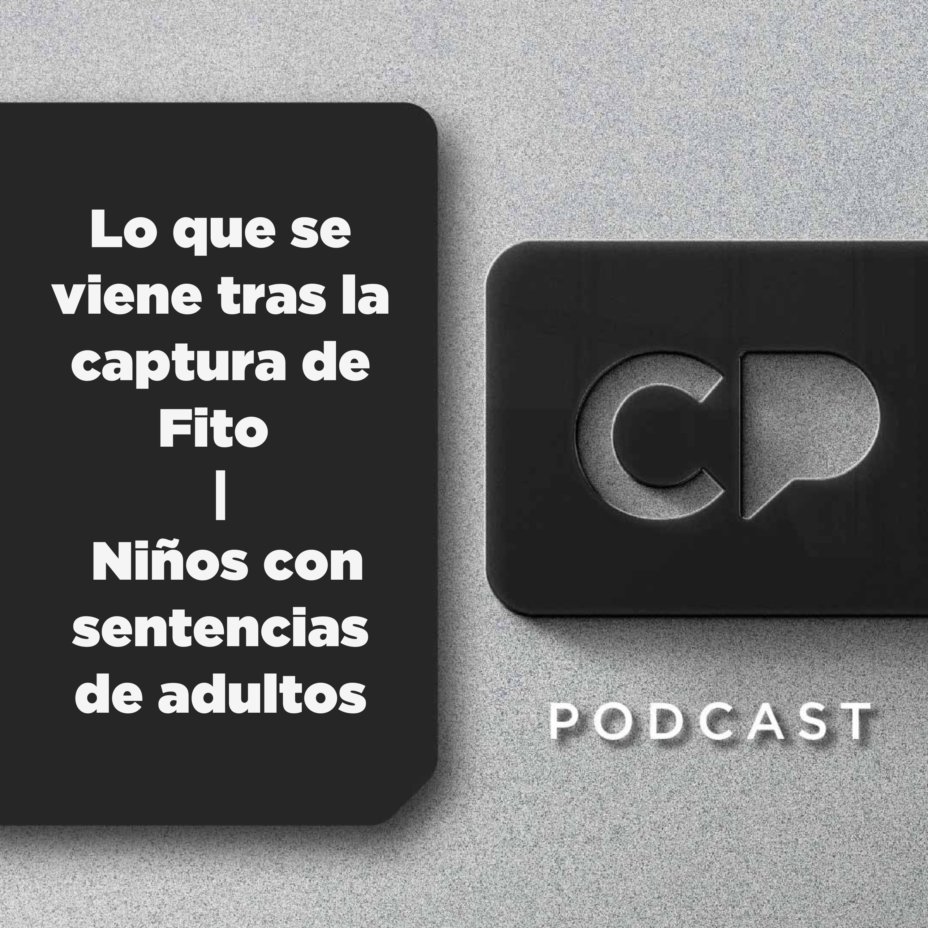 27/JUN: Lo que se viene tras la captura de Fito | Niños con sentencias de adultos