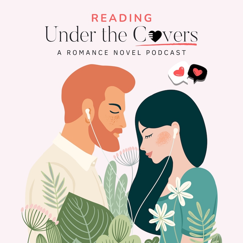 Artwork for podcast Reading Under the Covers: A Romance Novel Podcast