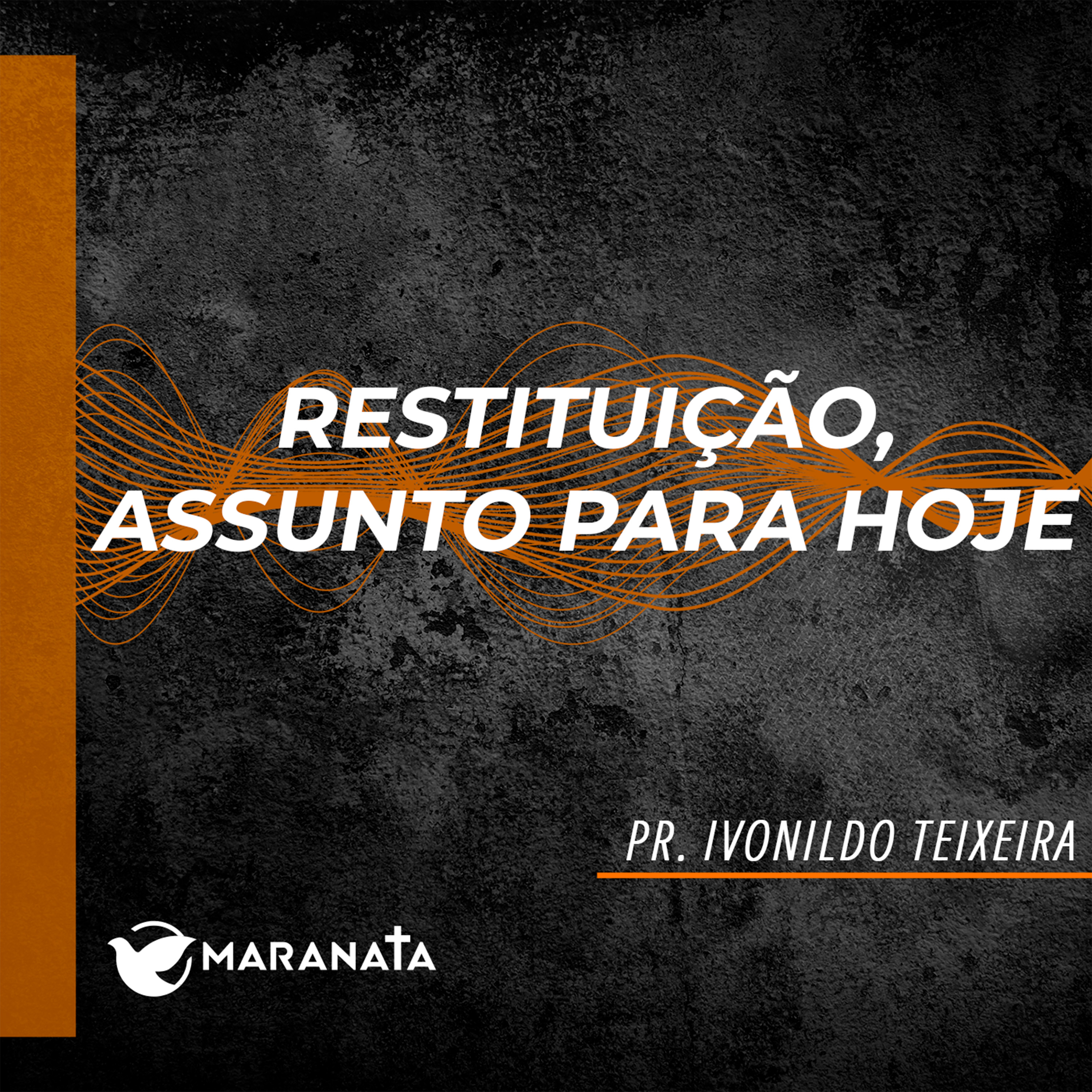 Restituição, assunto para hoje - Pr. Ivonildo Teixeira episode artwork