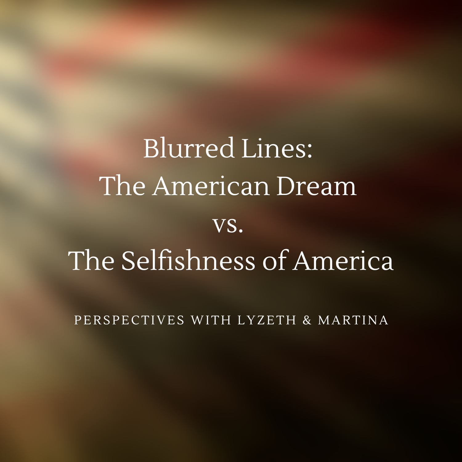 Perspectives with Lyzeth and Martina