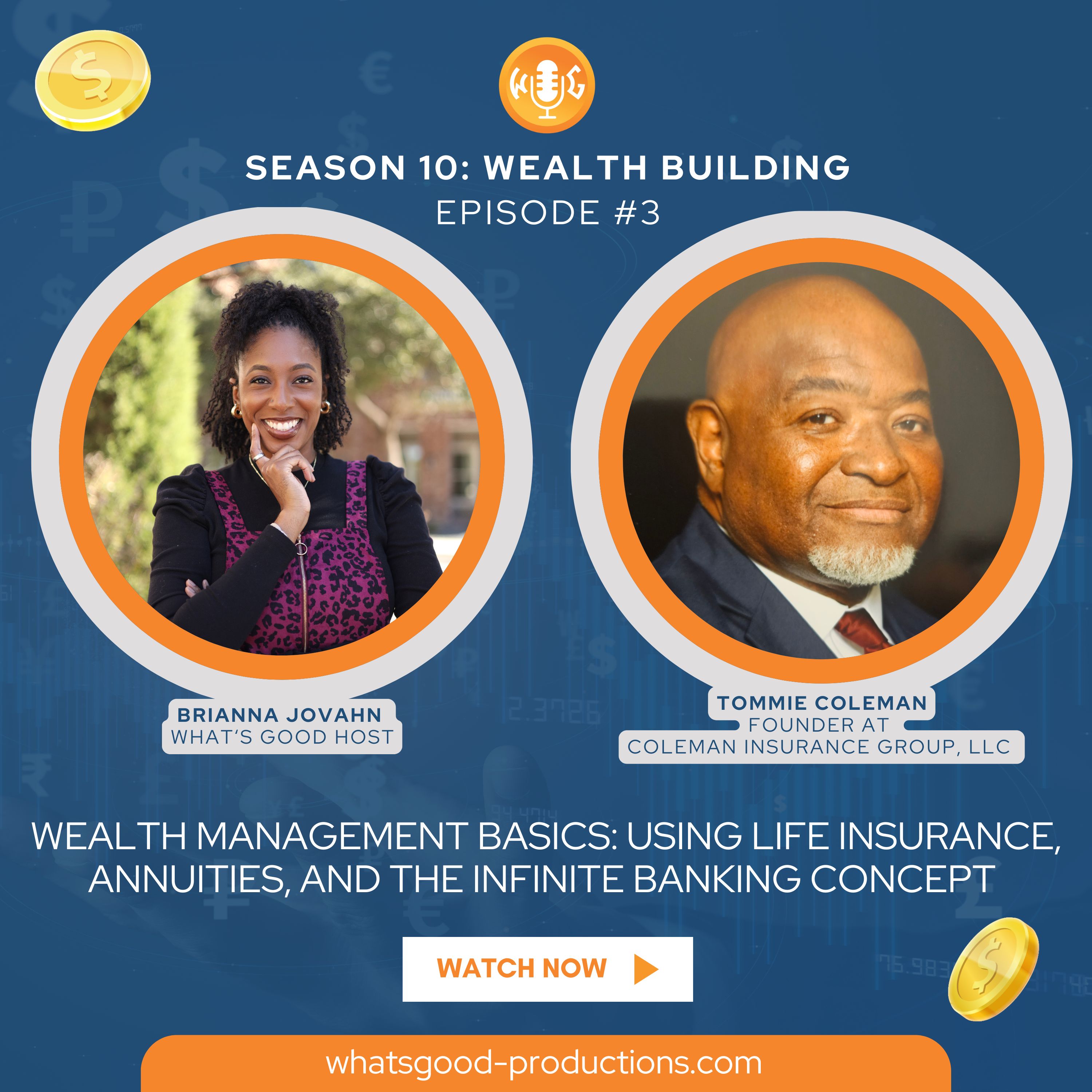 Wealth Management Basics: Using Life Insurance, Annuities, and the Infinite Banking Concept with Tommie Coleman episode artwork