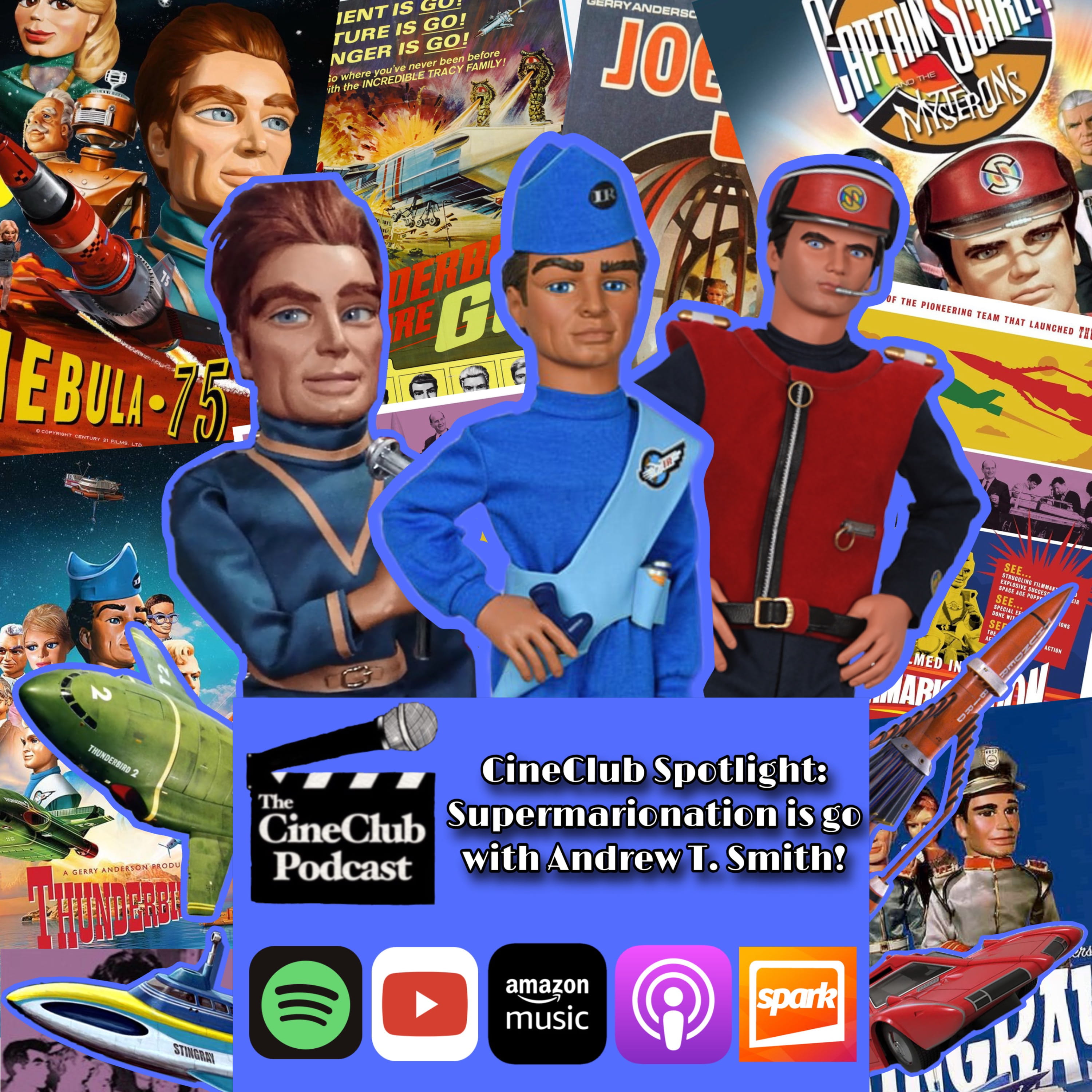 CineClub Spotlight: Supermarionation is go with Andrew T Smith! episode artwork