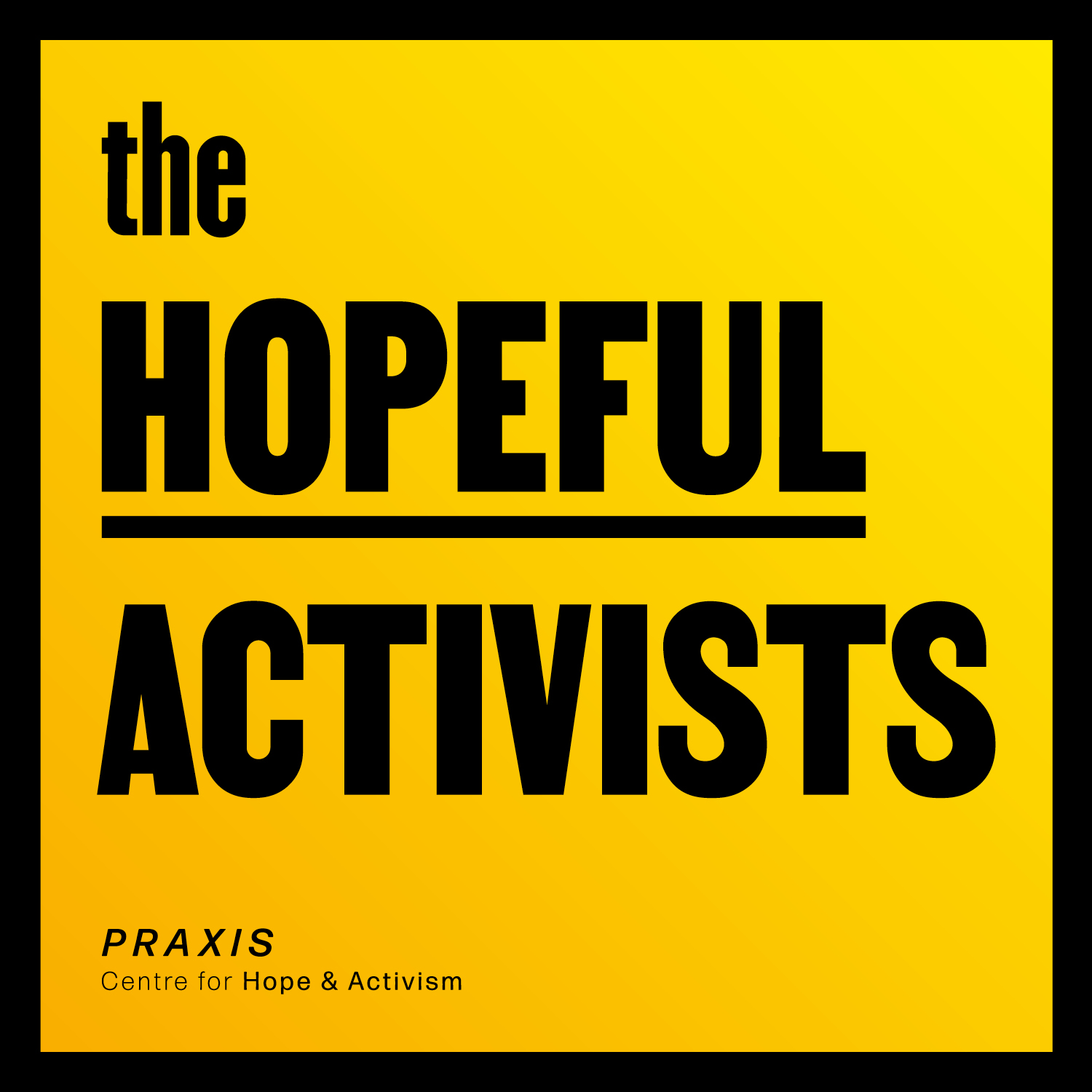 Artwork for The Hopeful Activists' Podcast
