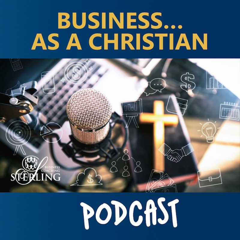 Artwork for podcast Business... As A Christian