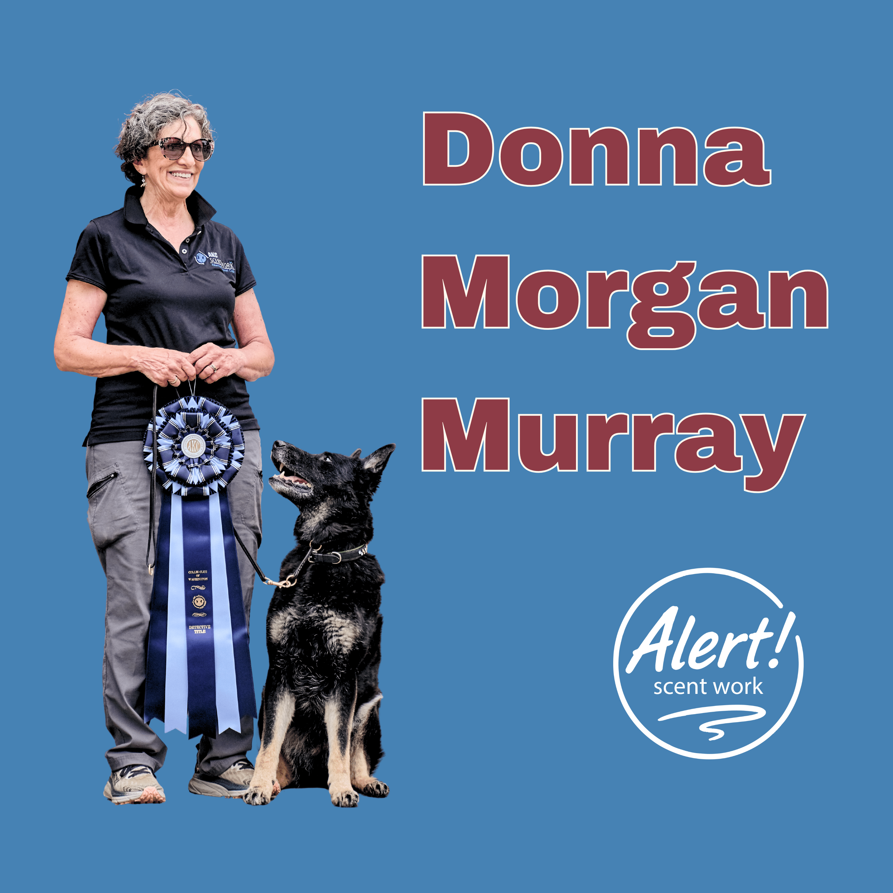 Donna Morgan Murray | Scent Work Beyond AKC, Reading Your Dog, and When to Excuse Yourself from a Search
