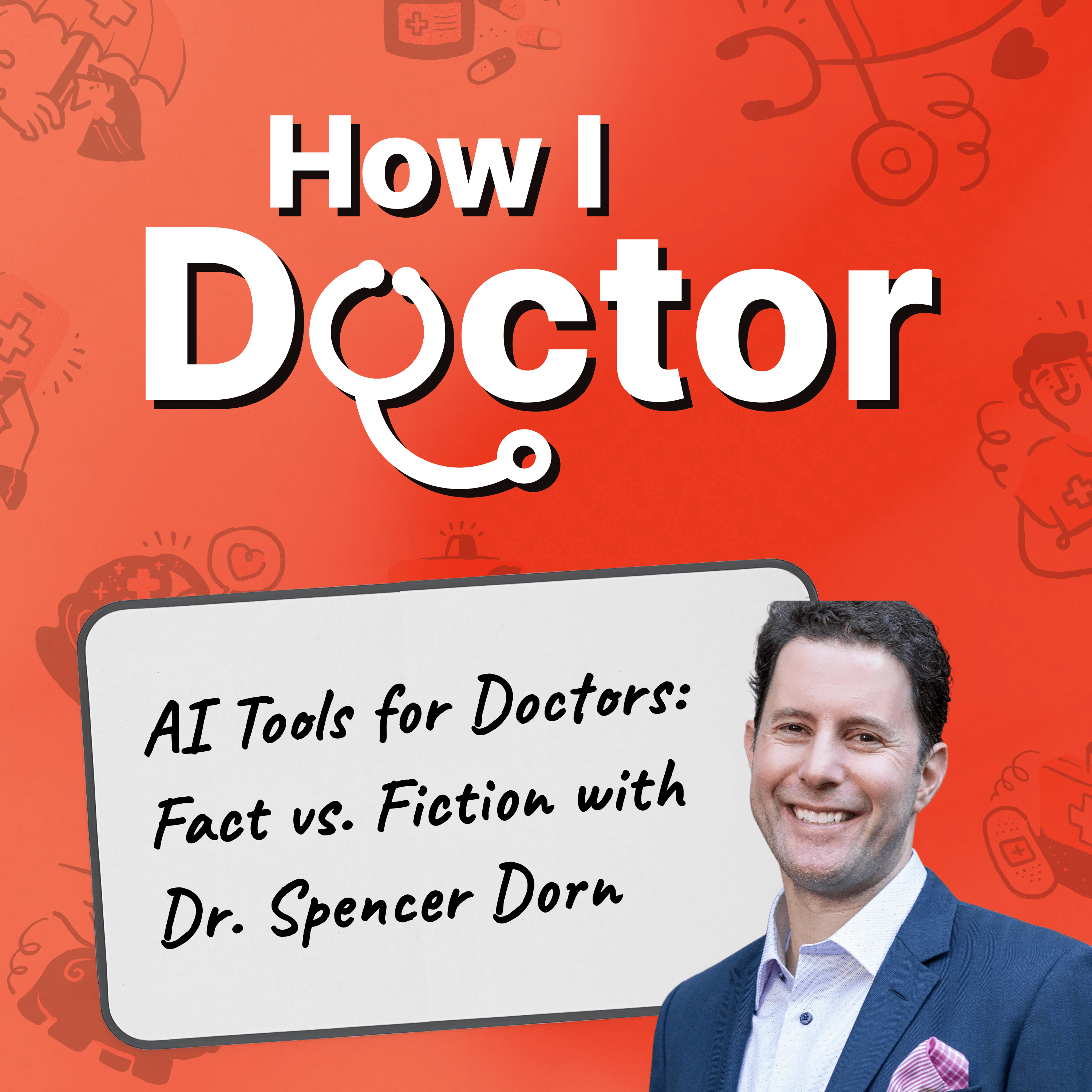 How I Doctor with Dr. Graham Walker