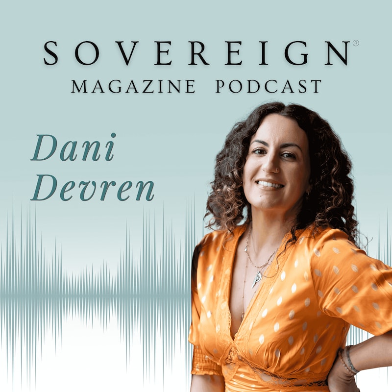 Artwork for podcast SOVEREIGN Magazine® Podcast