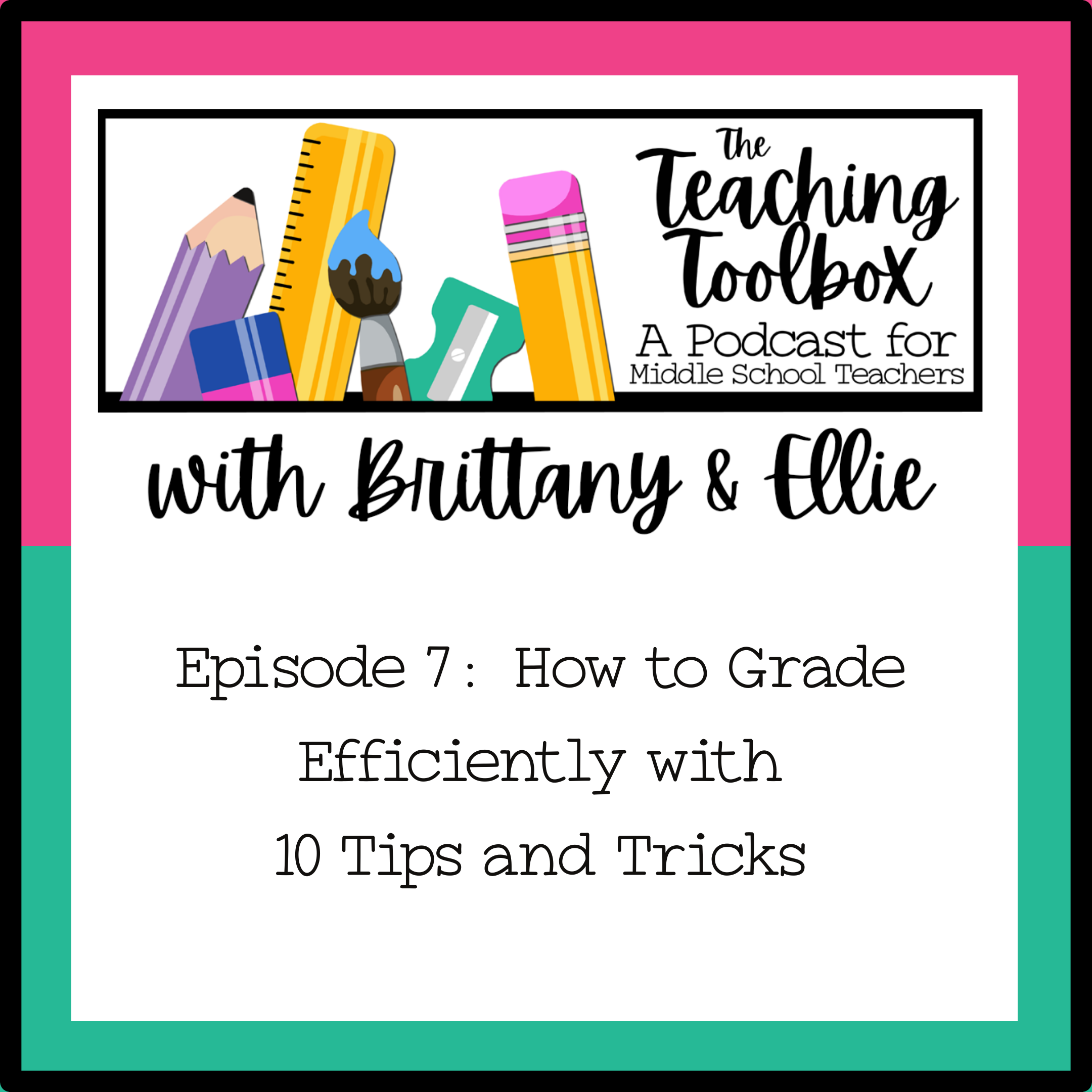 The Teaching Toolbox - A Podcast for Middle School Teachers