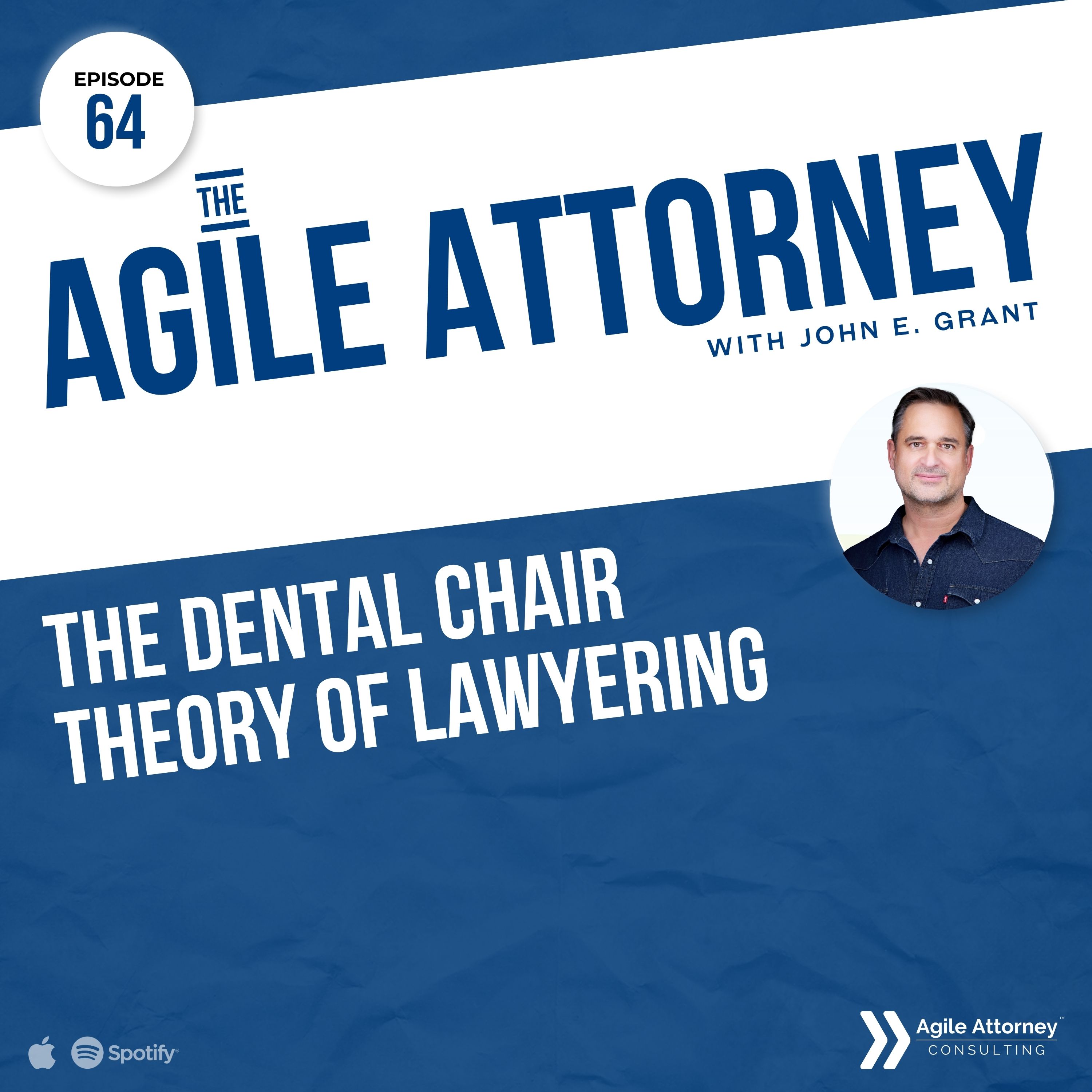 064. The Dental Chair Theory of Lawyering