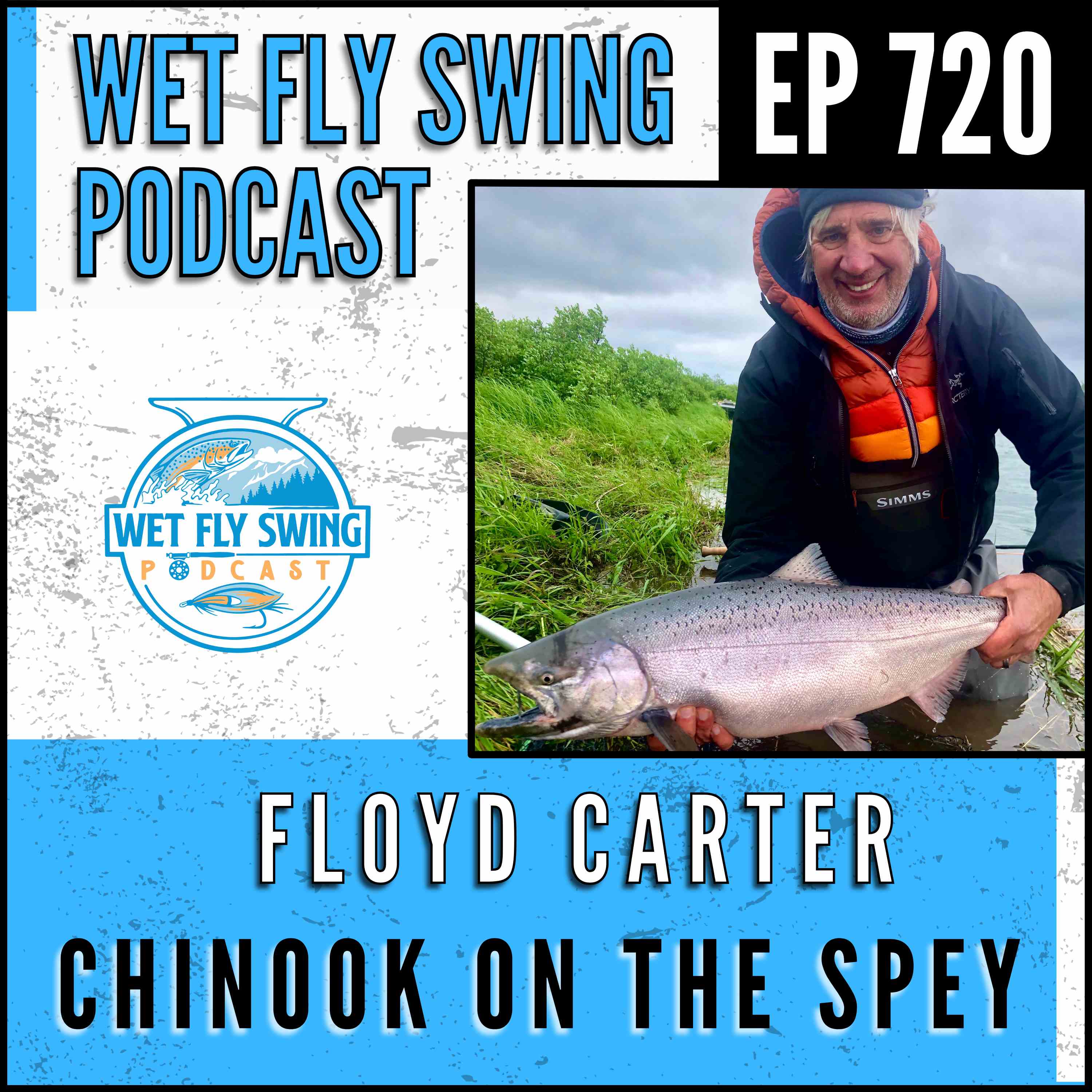 720 | Chinook on the Spey with Floyd Carter - Togiak River Lodge episode artwork