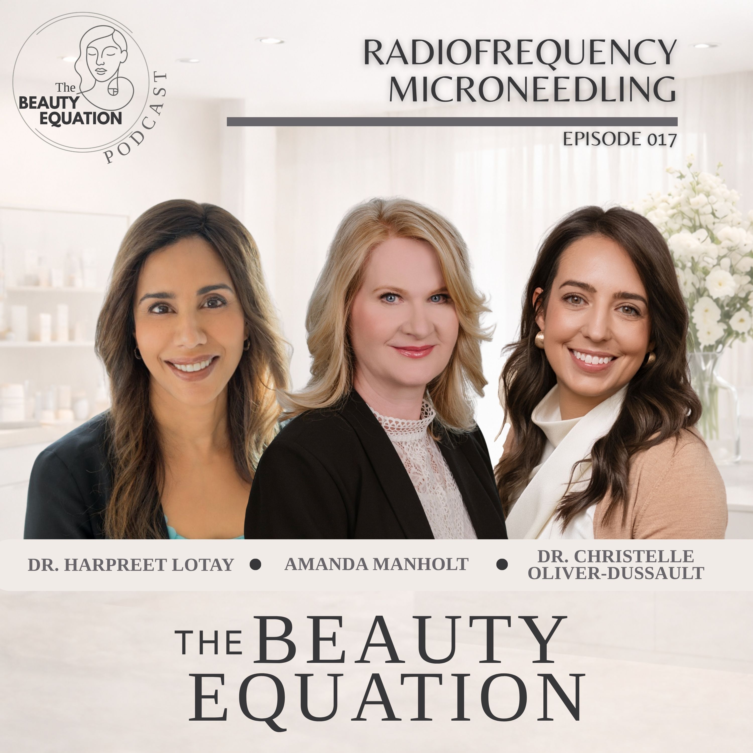 Radiofrequency Microneedling 101 | 017 episode artwork