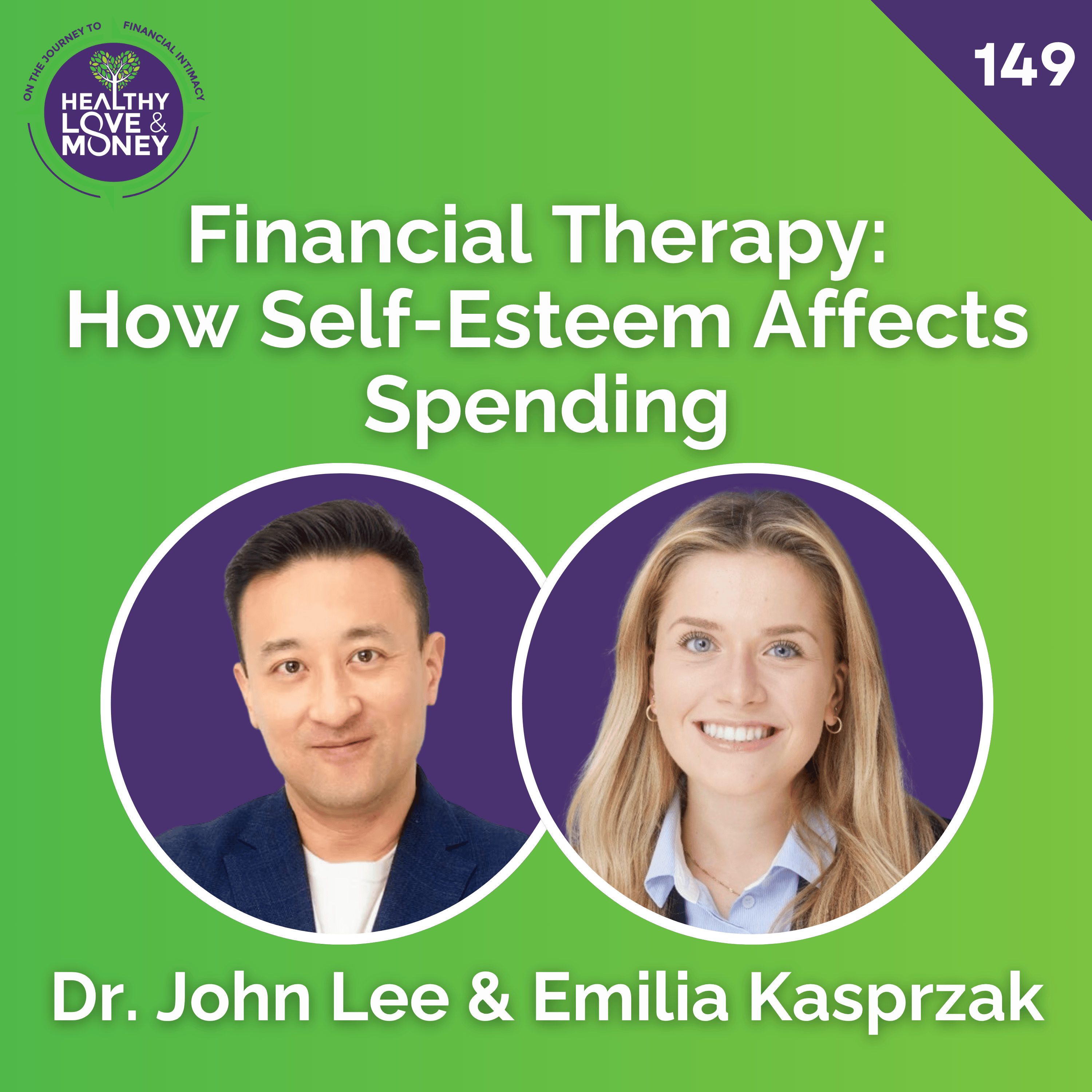 Healthy Love & Money: Financial Therapy, Intimacy, Conflict & Communication for Couples