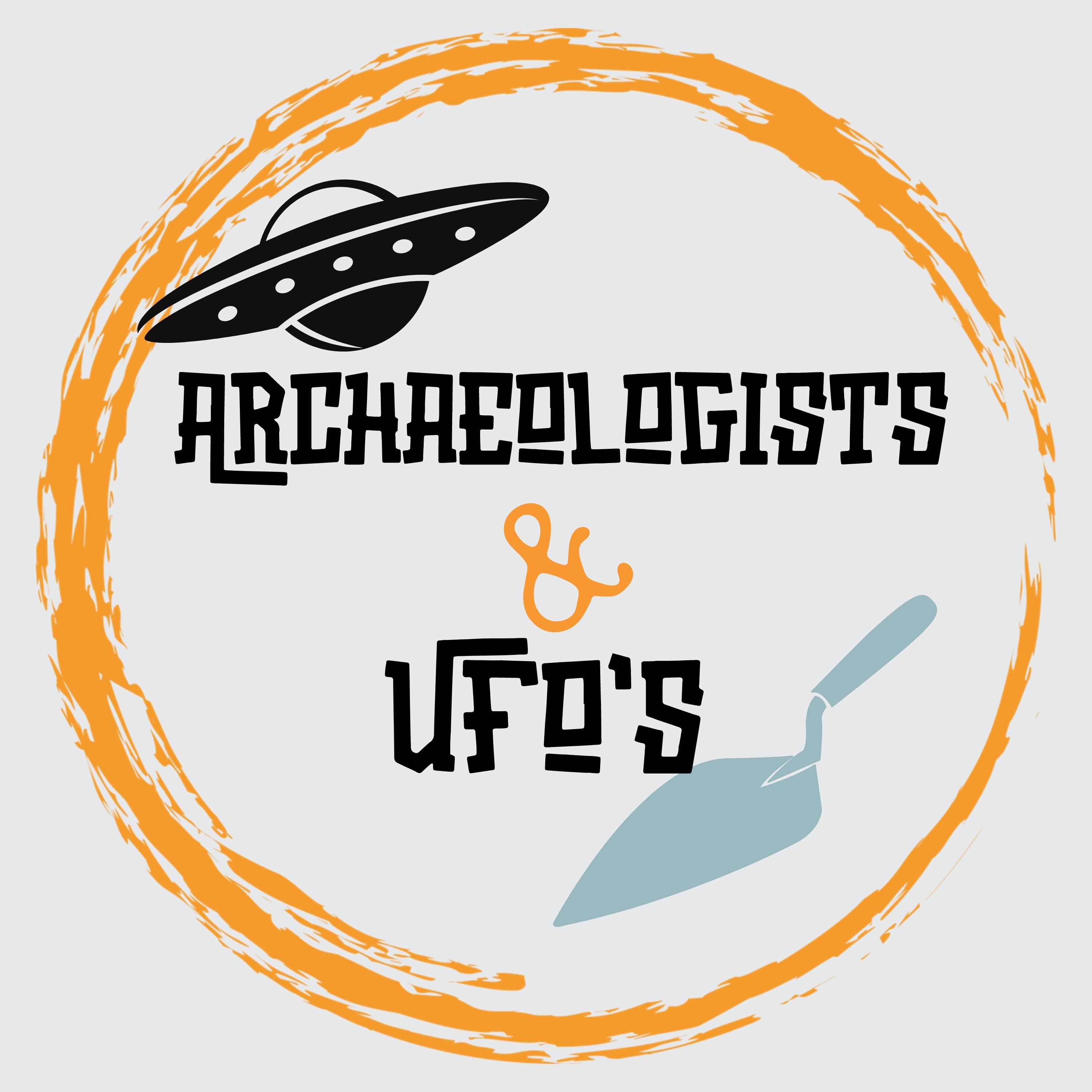 Artwork for Archaeologists and UFO’s