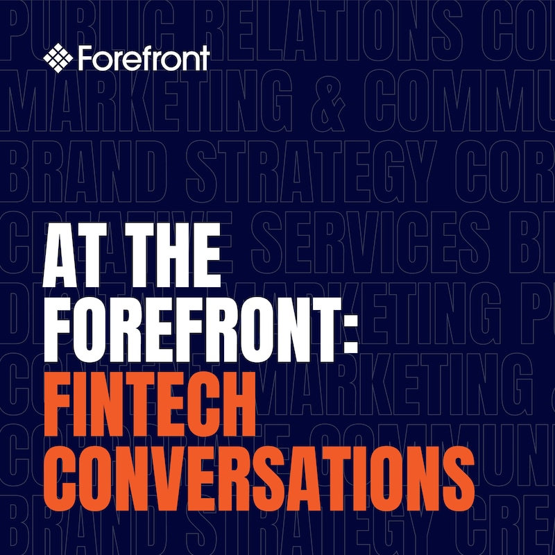 Artwork for podcast At the Forefront: Fintech Conversations
