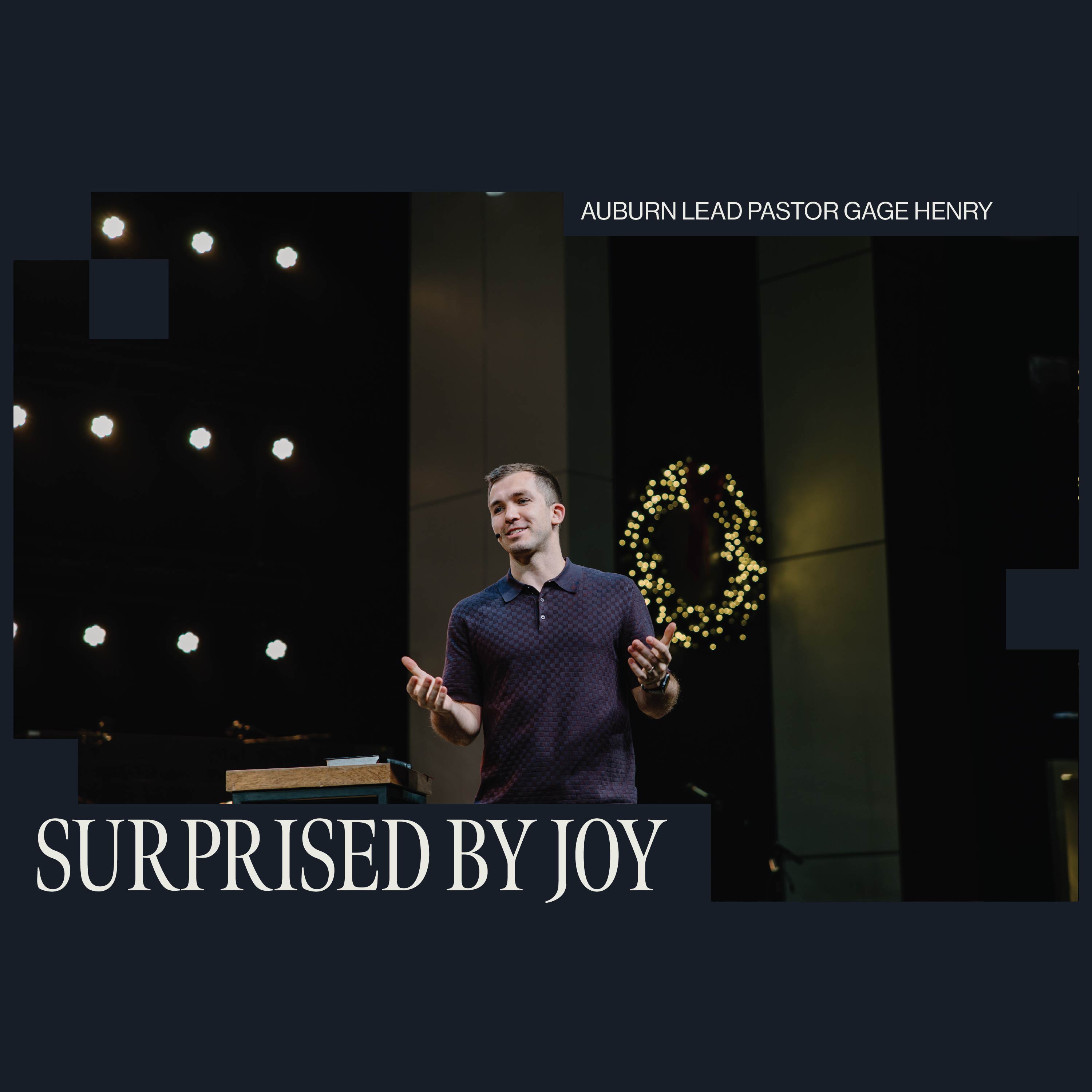 Surprised by Joy – Gage Henry