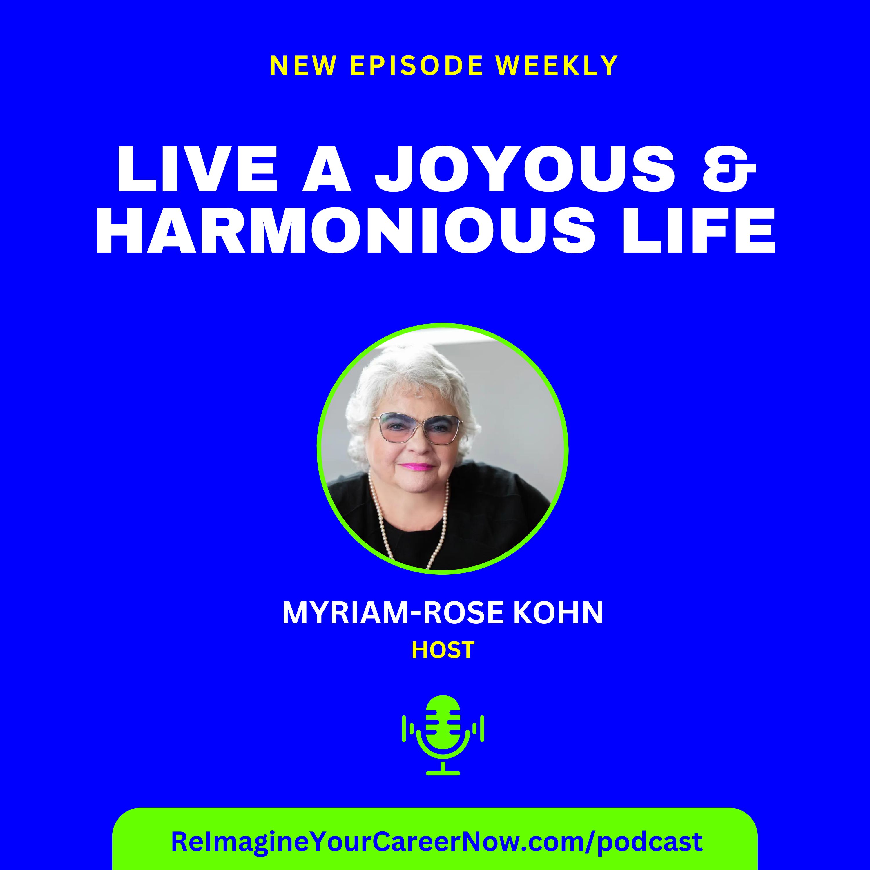 How To Live A Joyous & Harmonious Life