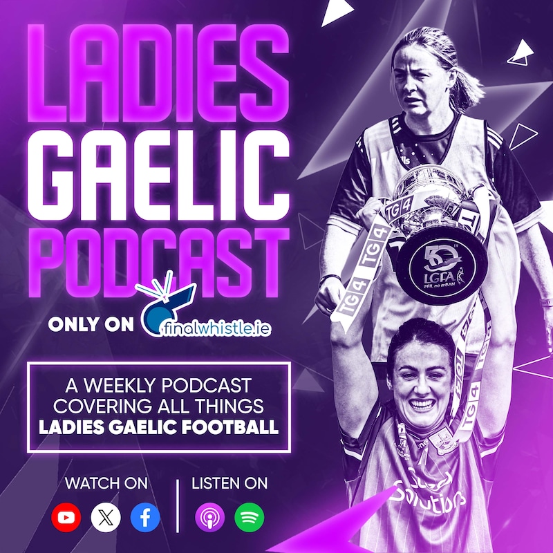 Artwork for podcast Ladies Gaelic Football on FinalWhistle