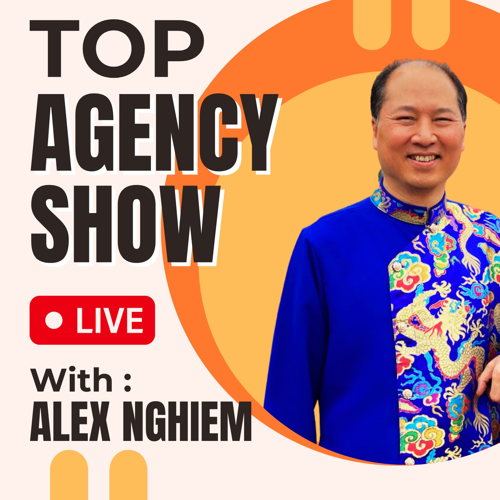 Welcome to The Top Agency Show