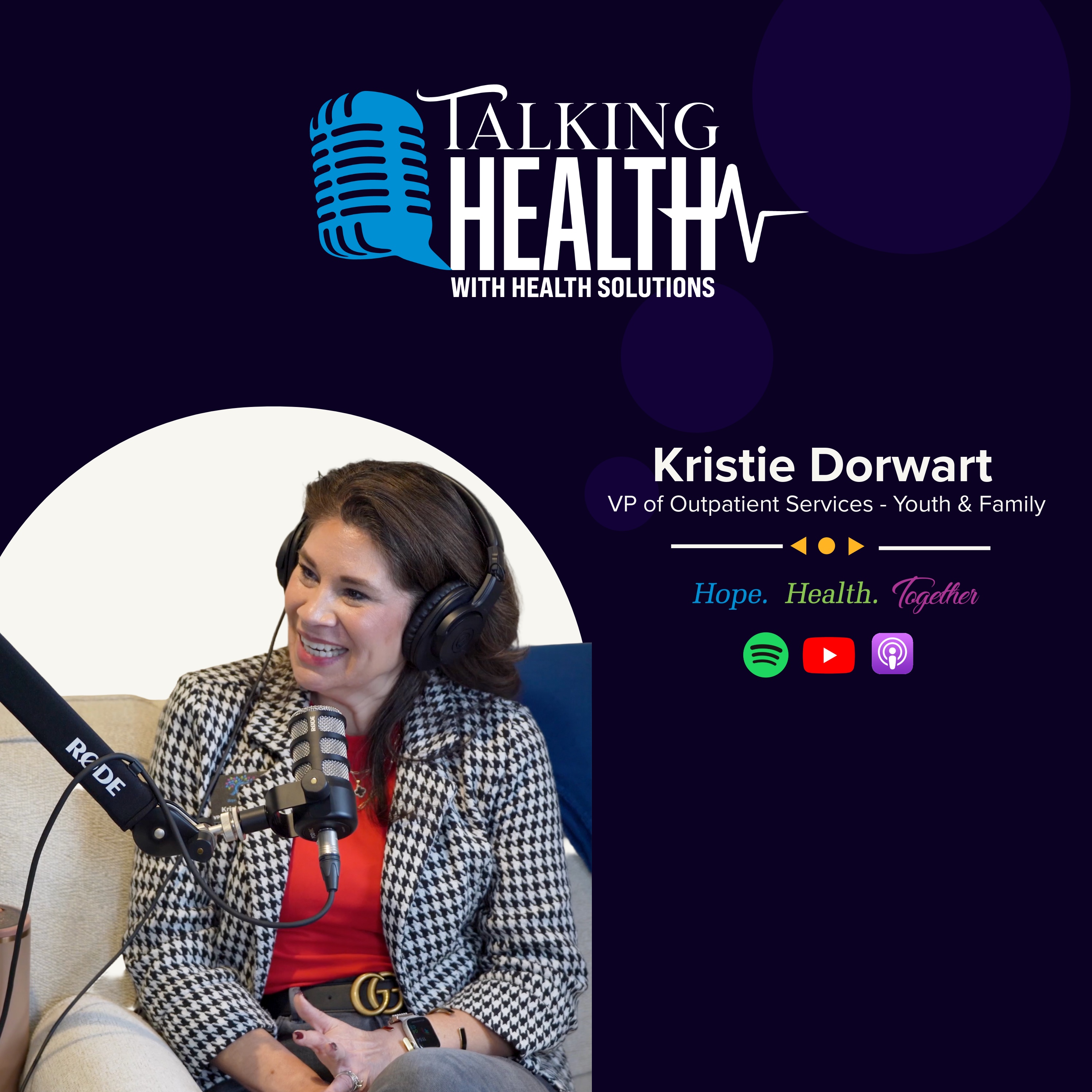 Episode 10 - Serving the Mental Health Needs of Kids - Vice President of Youth and Family Services Kristie Dorwart episode artwork