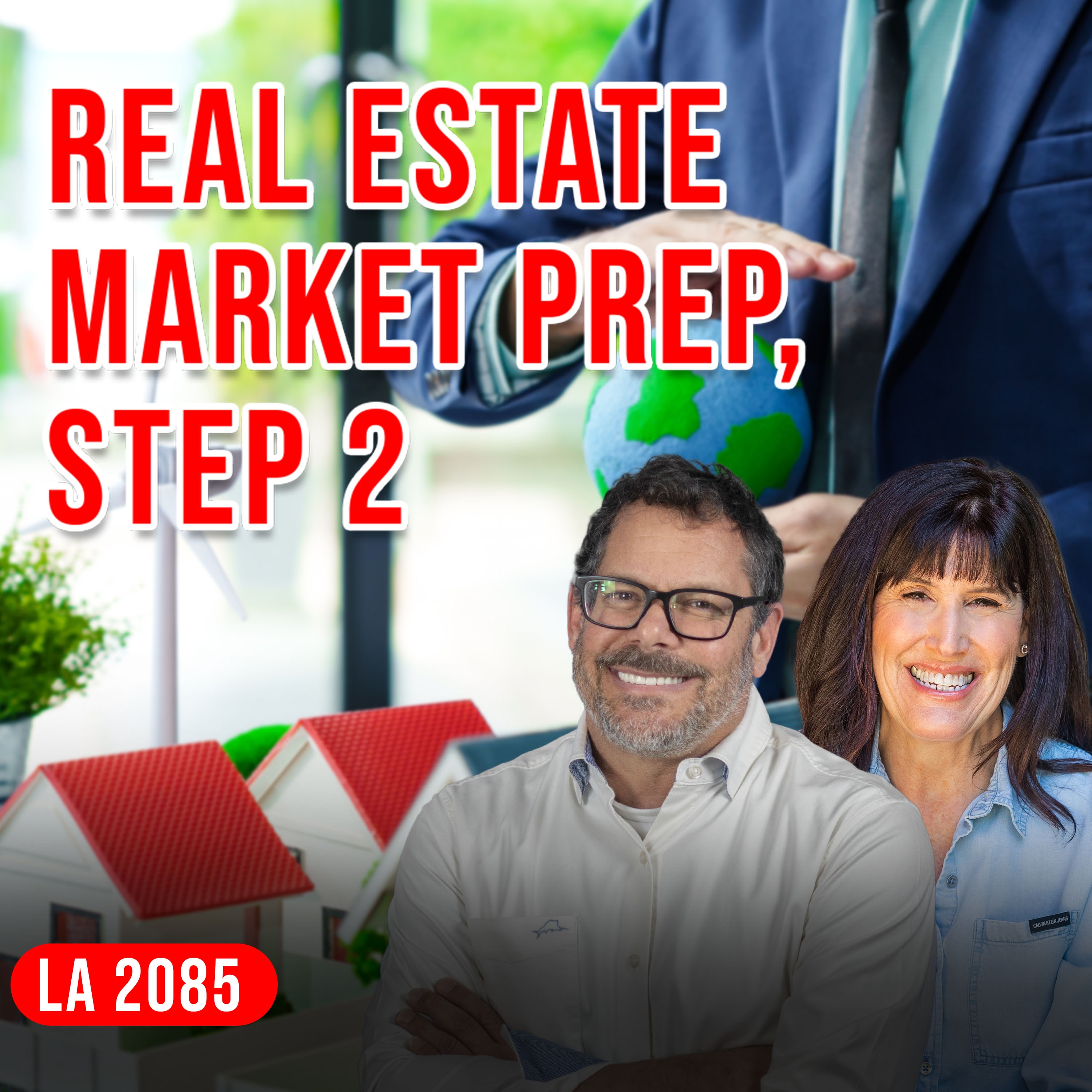2025 Real Estate Market Prep: Step 2 - Securing An Equity Source Of Capital Episode cover