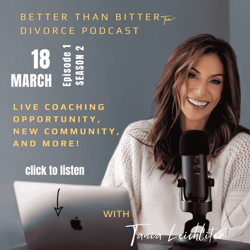 Artwork for podcast Better Than Bitter™ Divorce Podcast