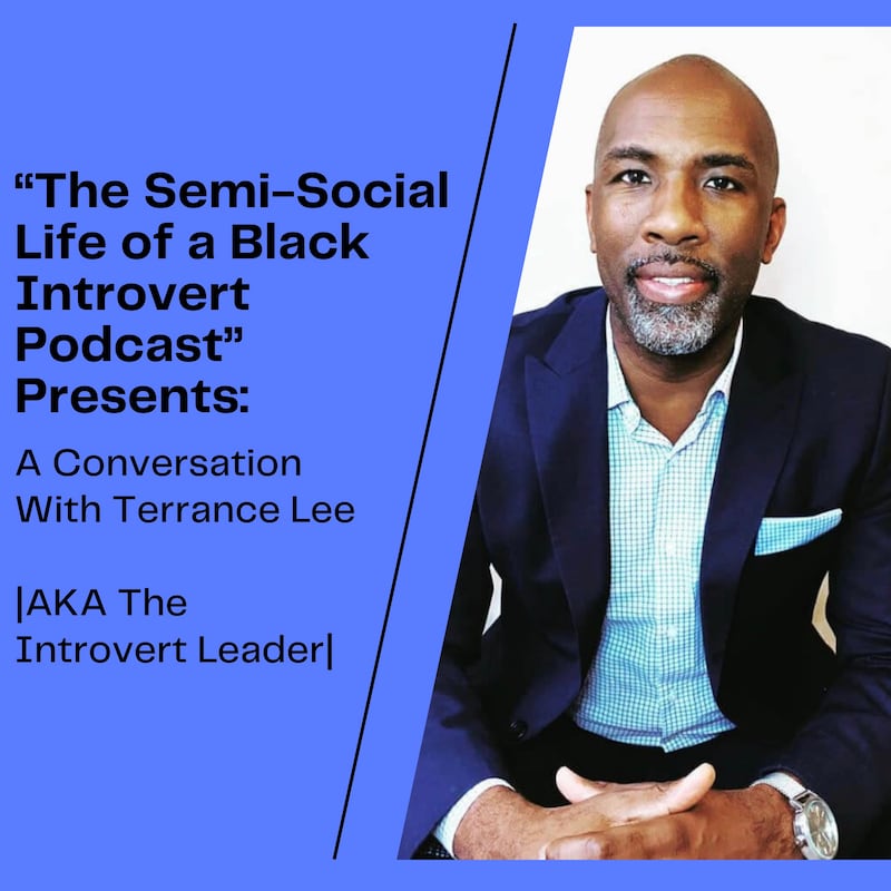 Artwork for podcast The Semi-Social Life of a Black Introvert