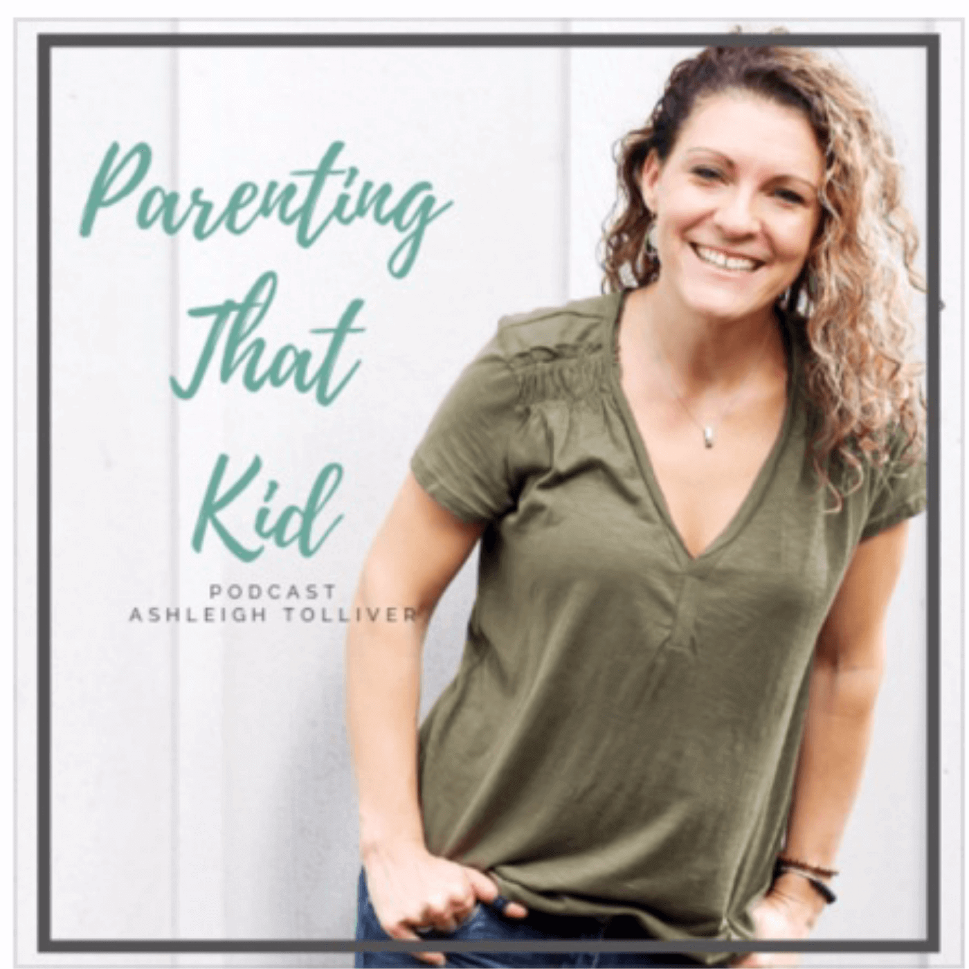 Parenting That Kid with Ashleigh Tolliver Album Art