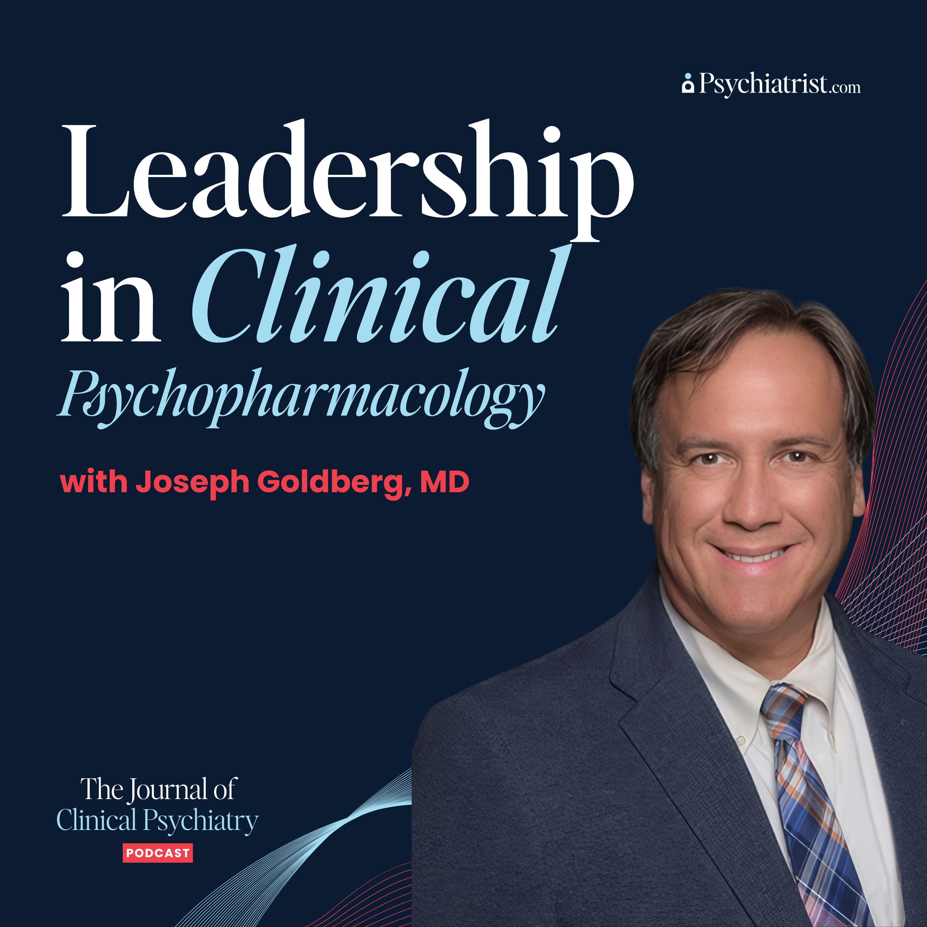 The Journal of Clinical Psychiatry Podcast