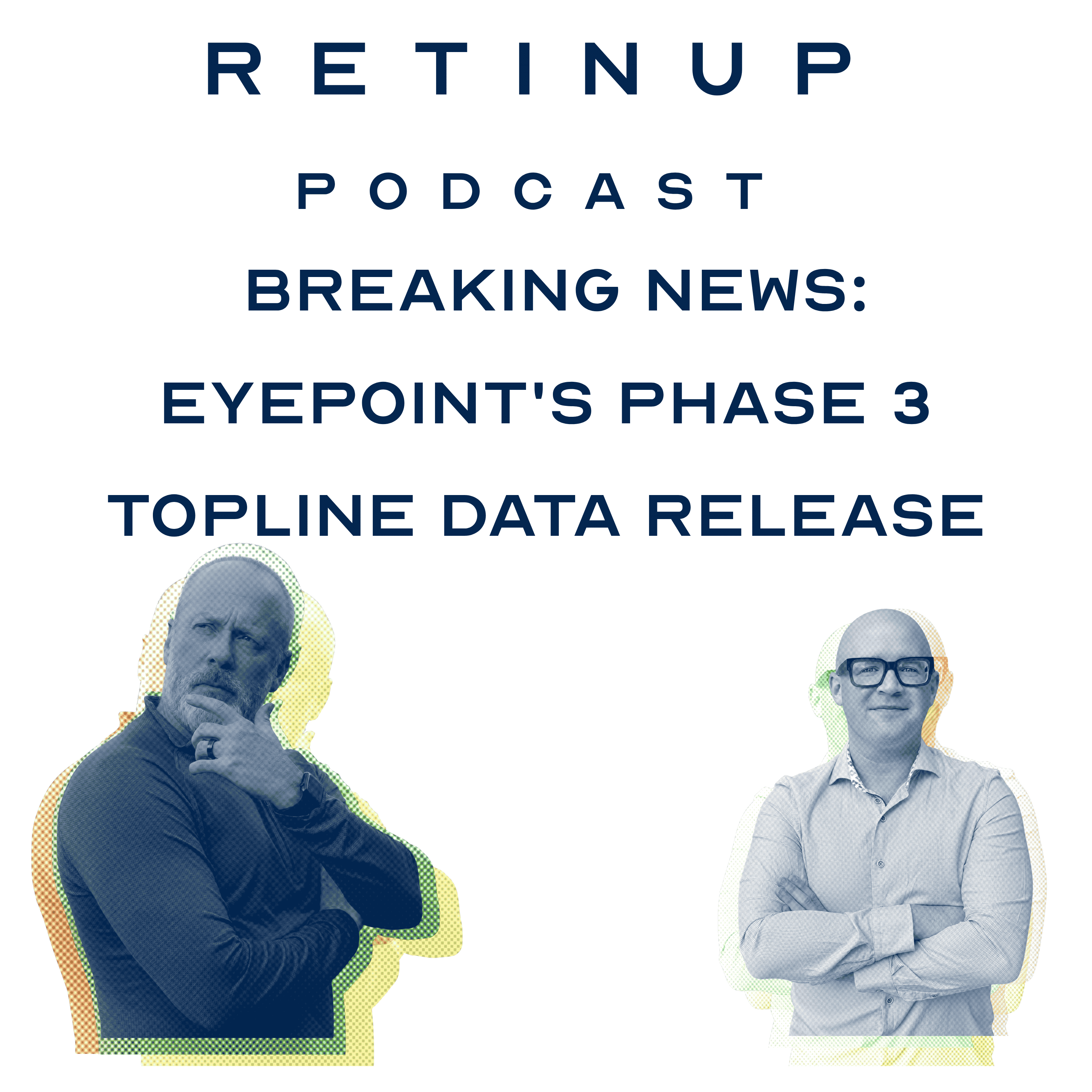 Breaking News: EyePoint's Phase 3 Topline Data Release episode artwork