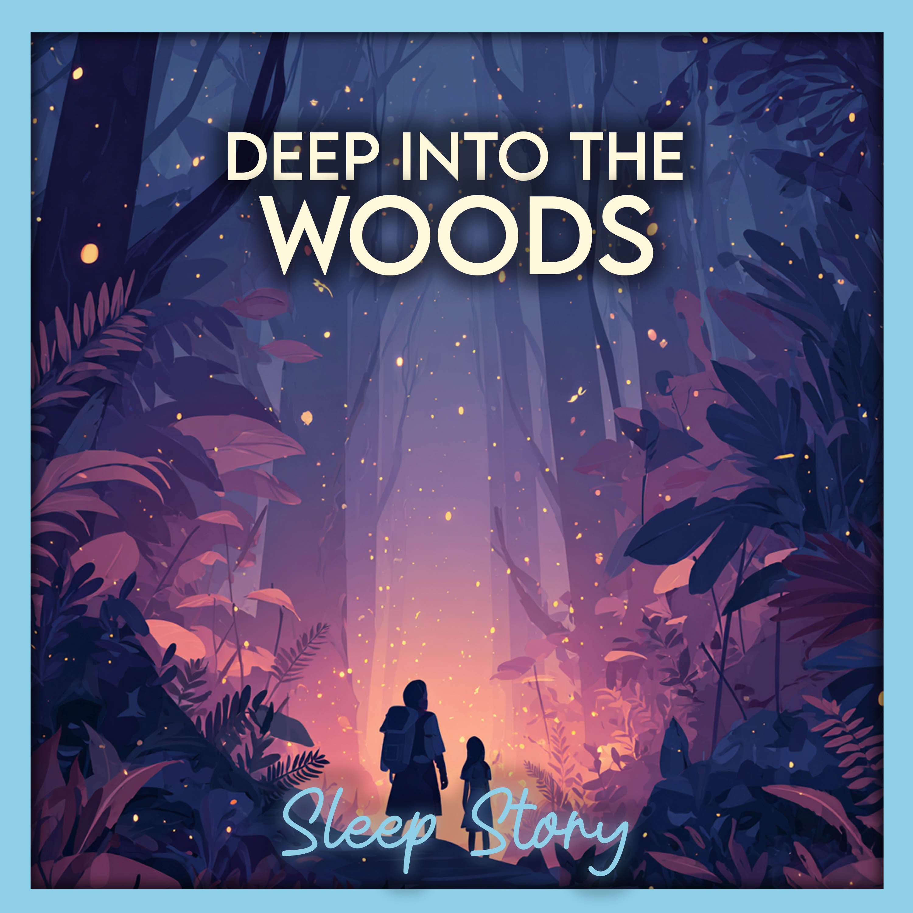 The Firefly Forest: A Calming Autumn Sleep Story for Deep Rest and Peaceful Dreams