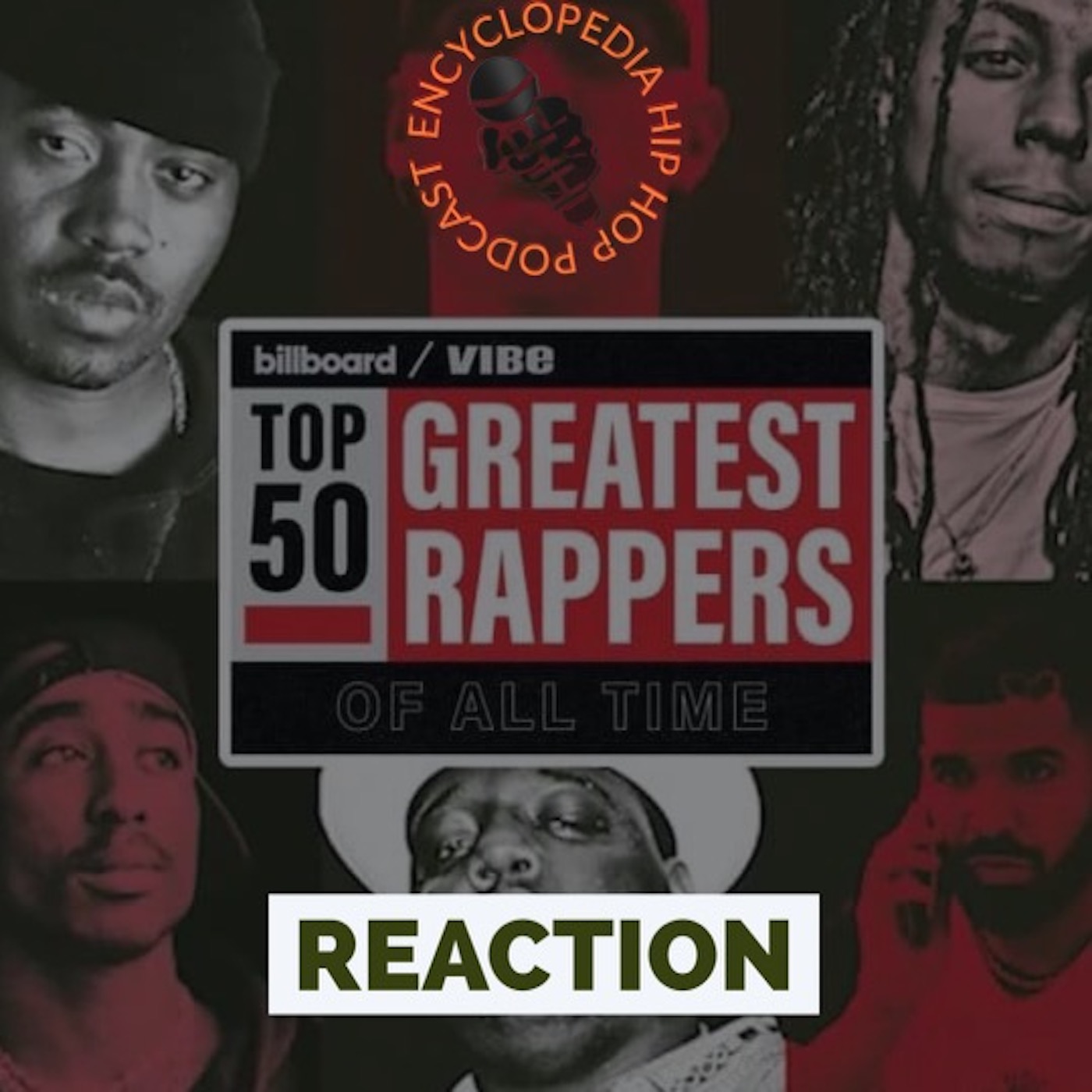 Billboard Top 50 Rappers of all time (Reaction) episode artwork