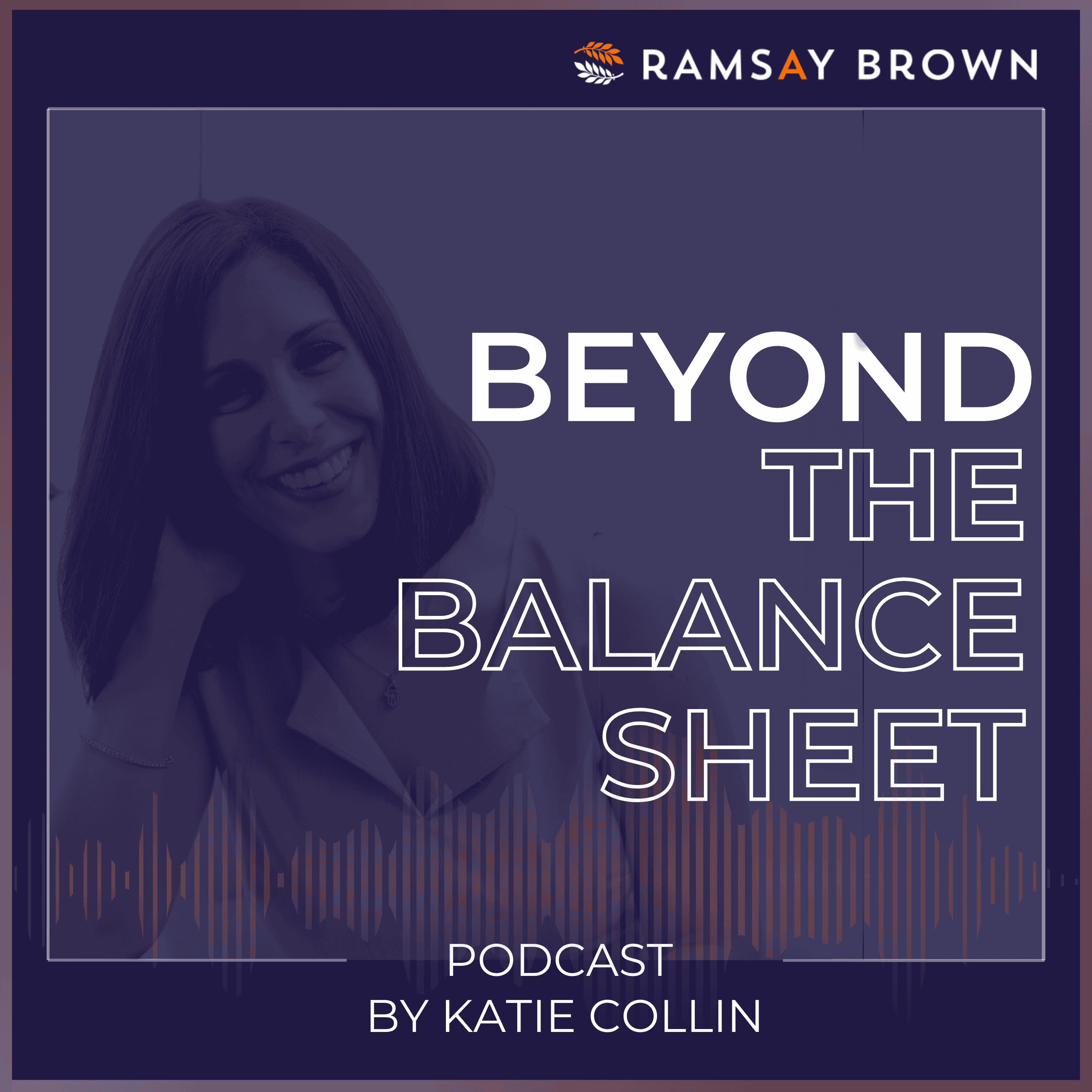 Katie Collin : Beyond the Balance Sheet