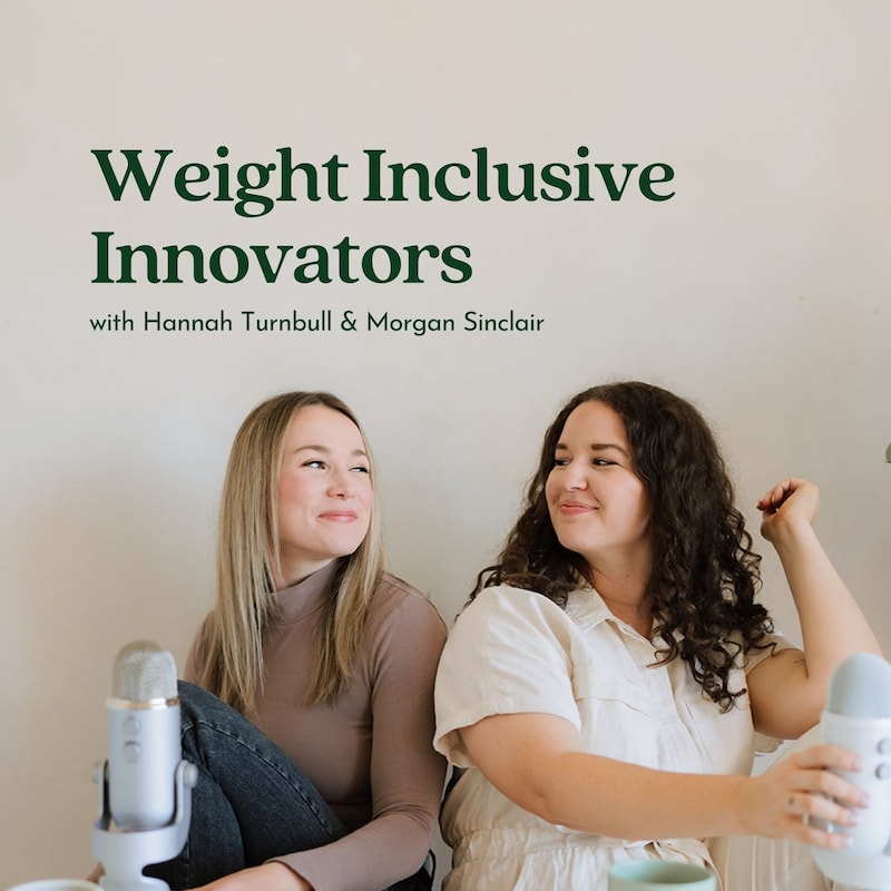Artwork for podcast Weight Inclusive Innovators