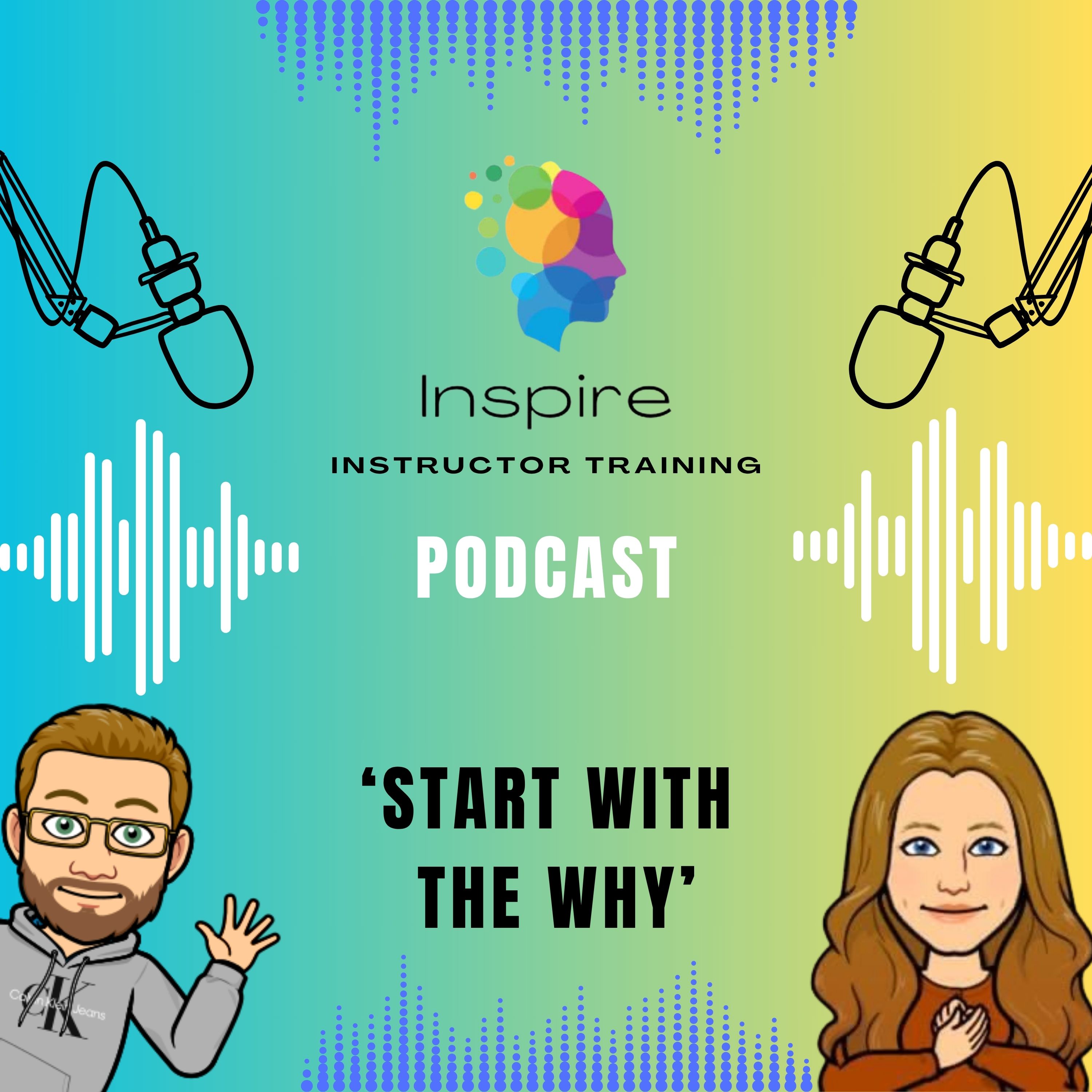 Inspire Instructor Training Podcast