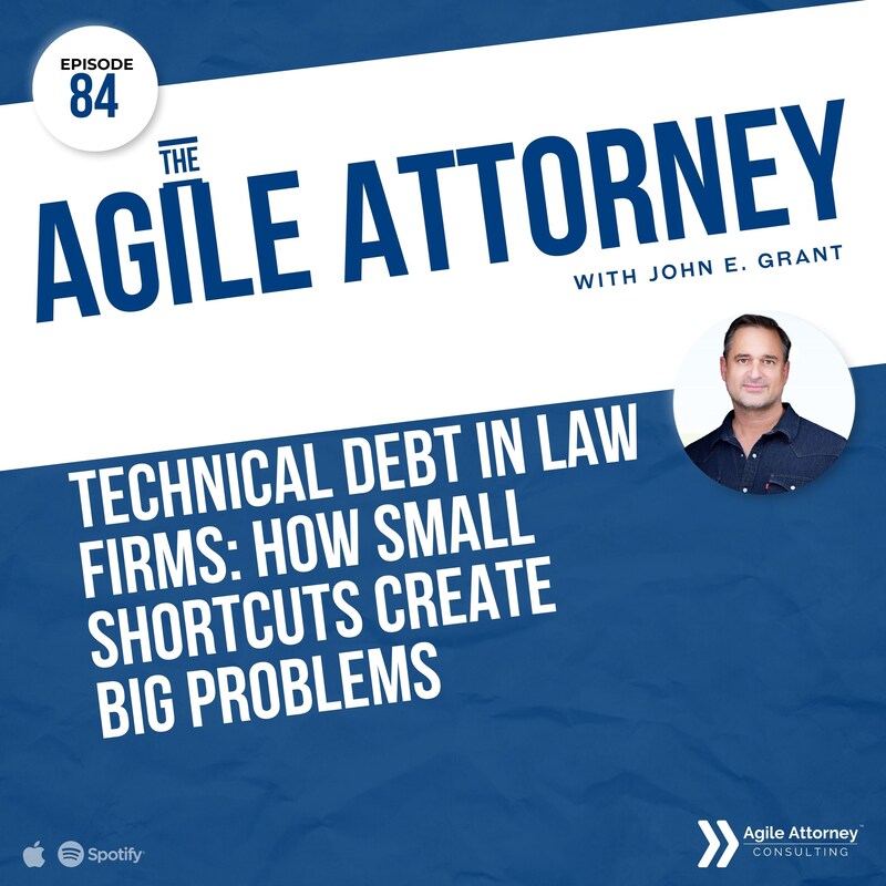 Artwork for podcast The Agile Attorney Podcast