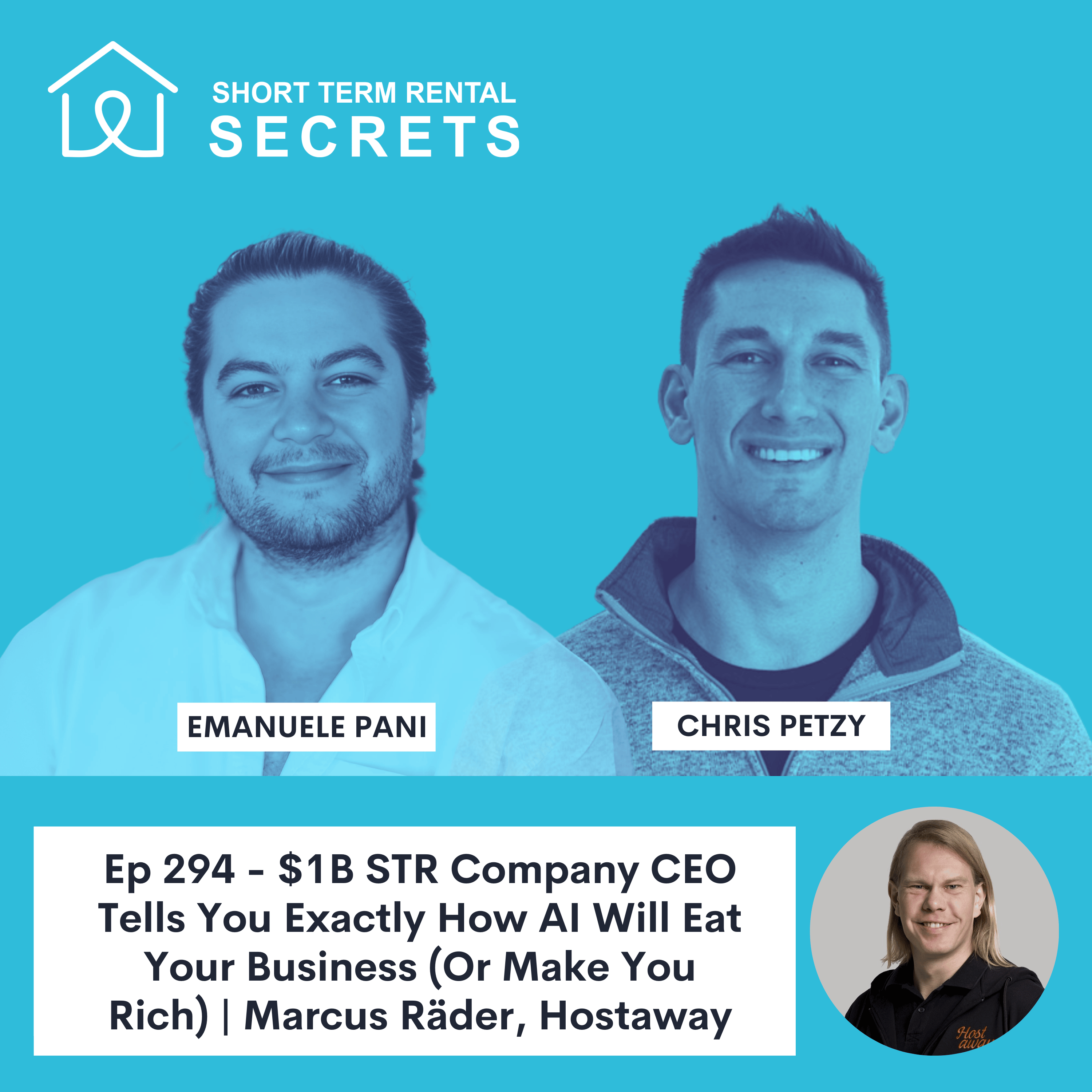 $1B STR Company CEO Tells You Exactly How AI Will Eat Your Business (Or Make You Rich) | Marcus Räder, Hostaway Episode cover